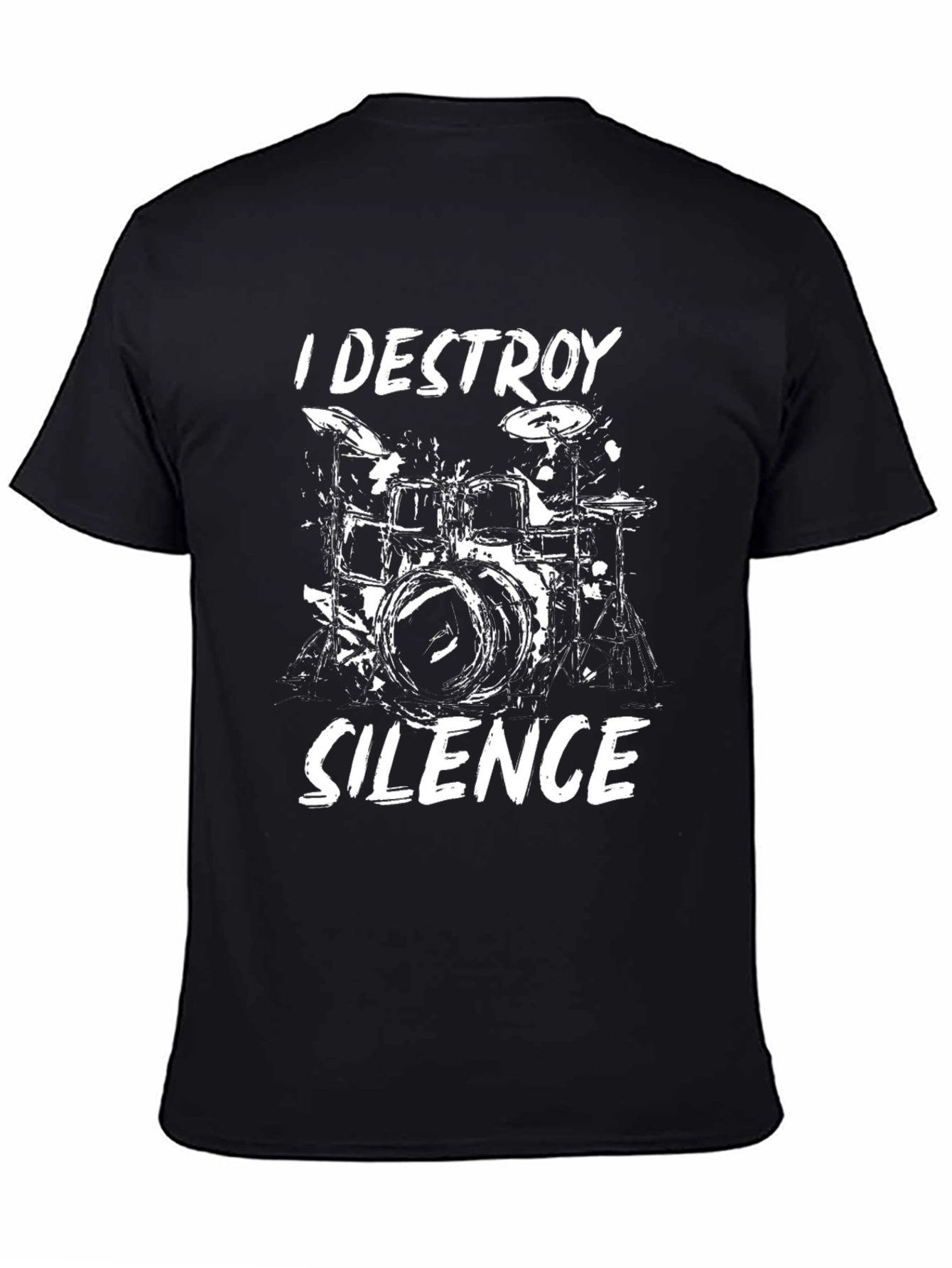 I Destroy Silence Drummer T-Shirt - Black