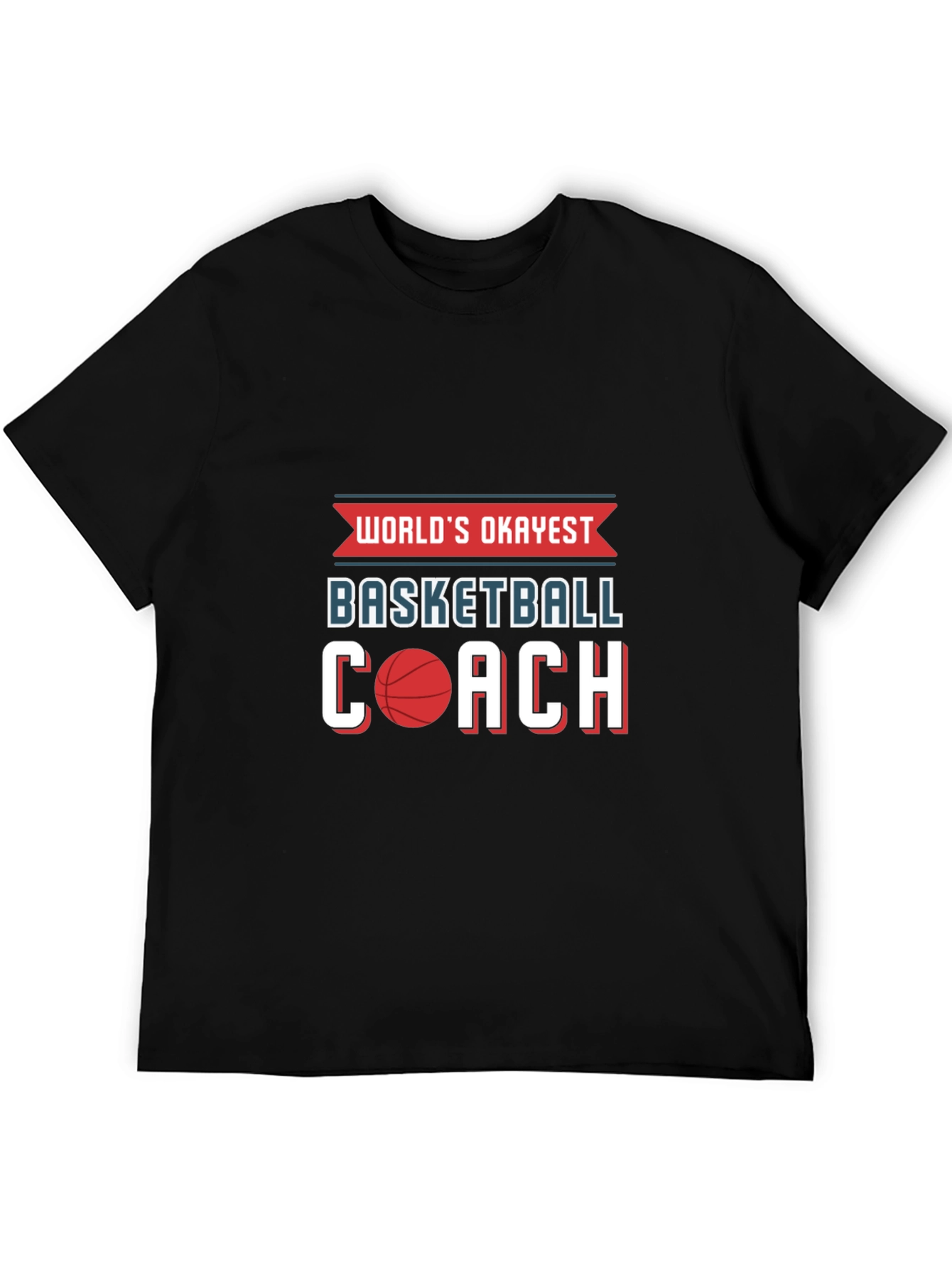 Worlds Okayest Basketball Coach T-Shirt