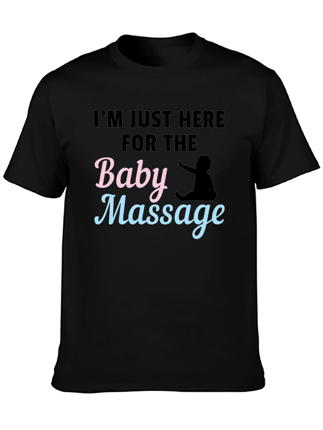 Funny Baby Massage T-Shirt