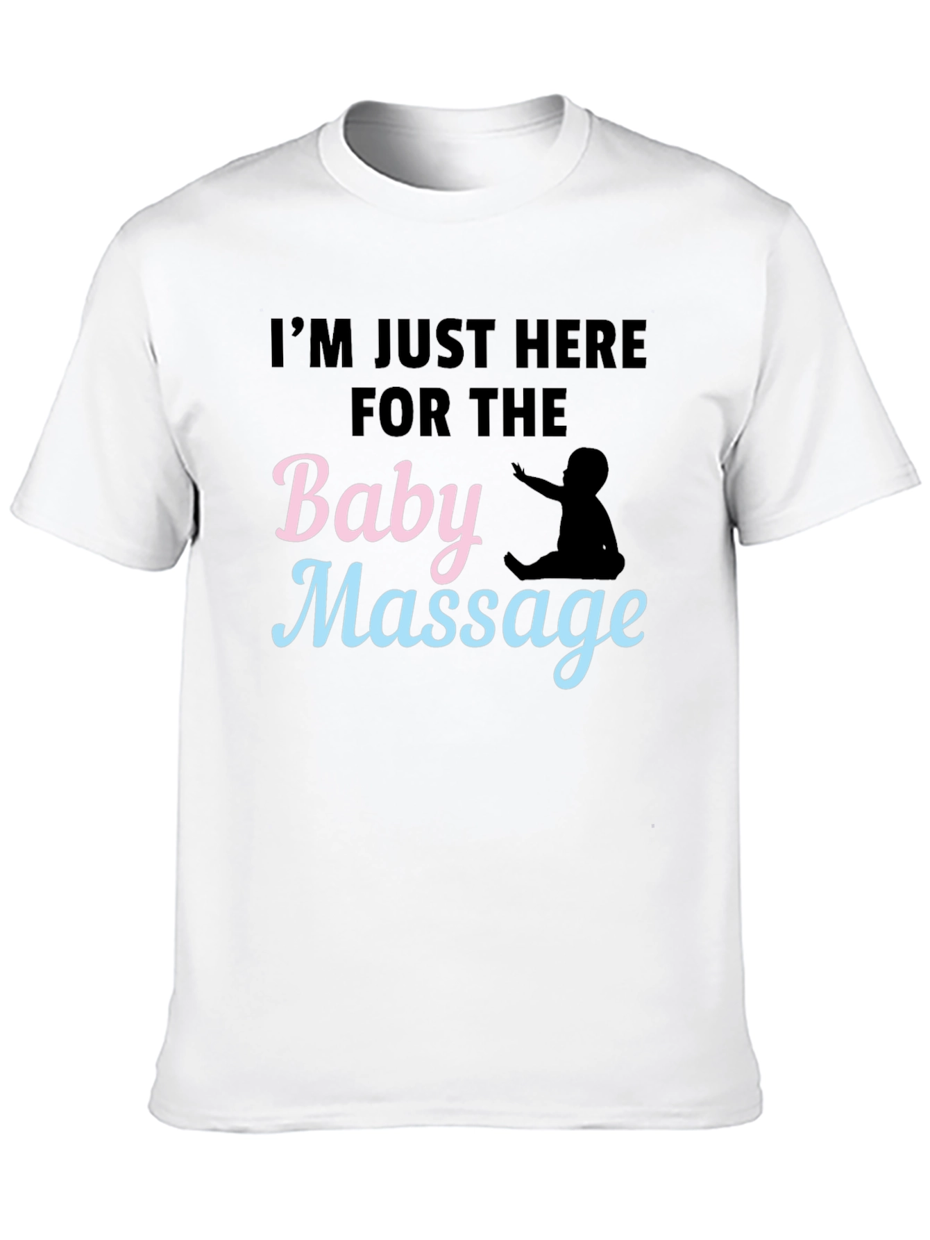 Funny Baby Massage T-Shirt