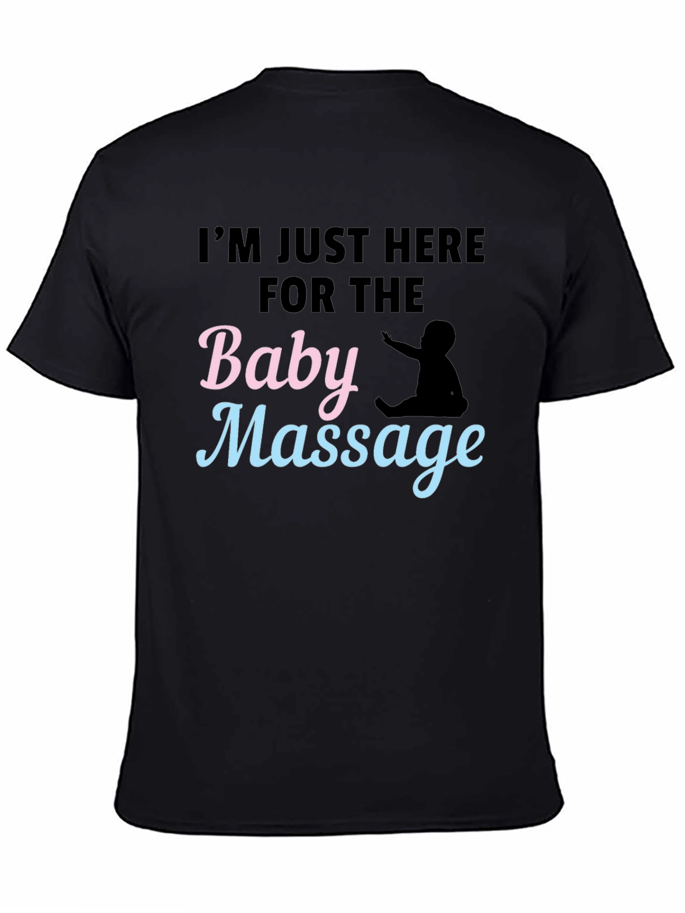 Funny Baby Massage T-Shirt