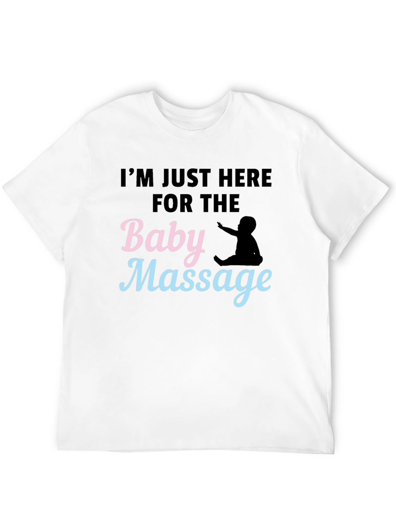 Funny Baby Massage T-Shirt