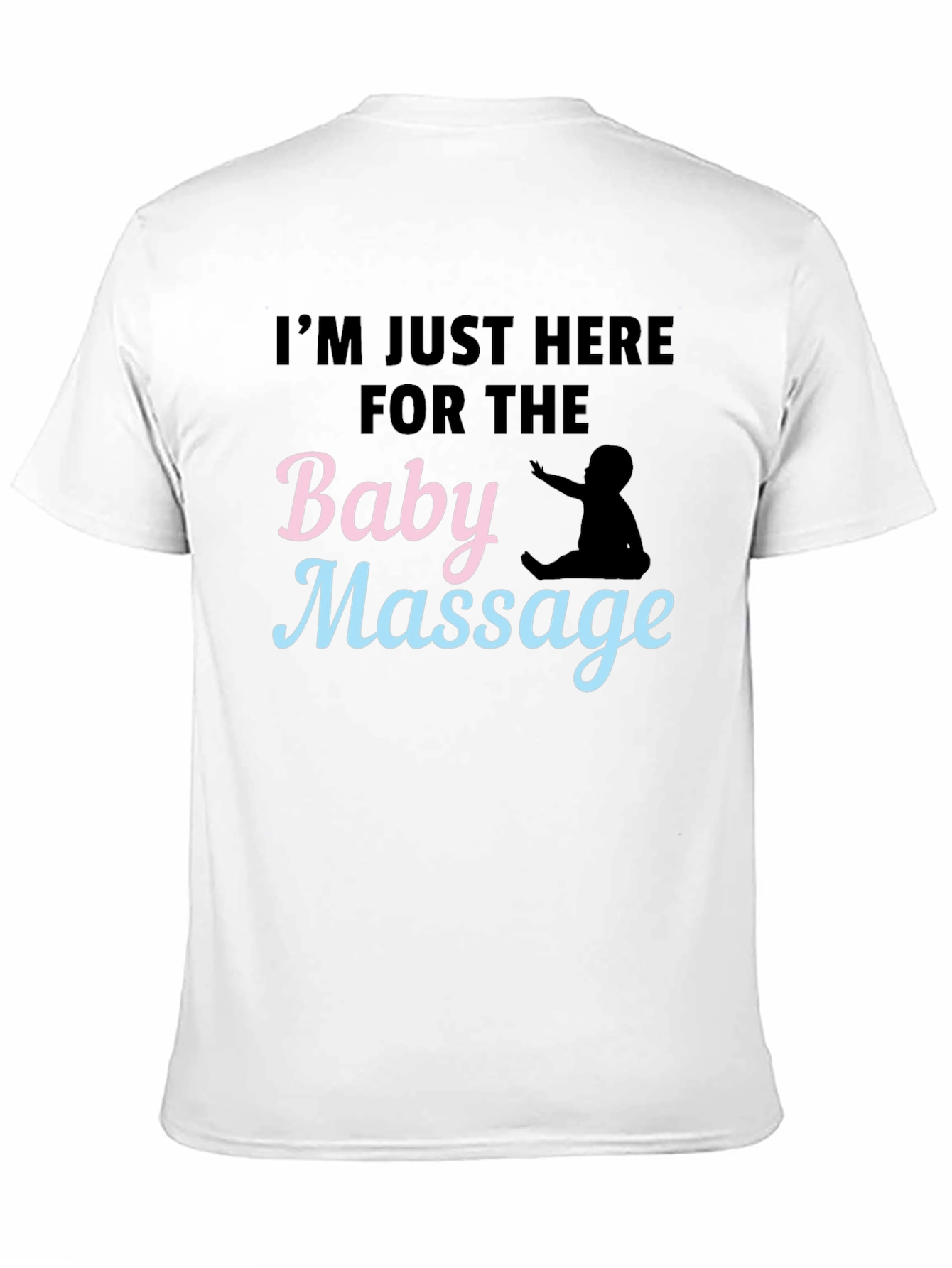 Funny Baby Massage T-Shirt