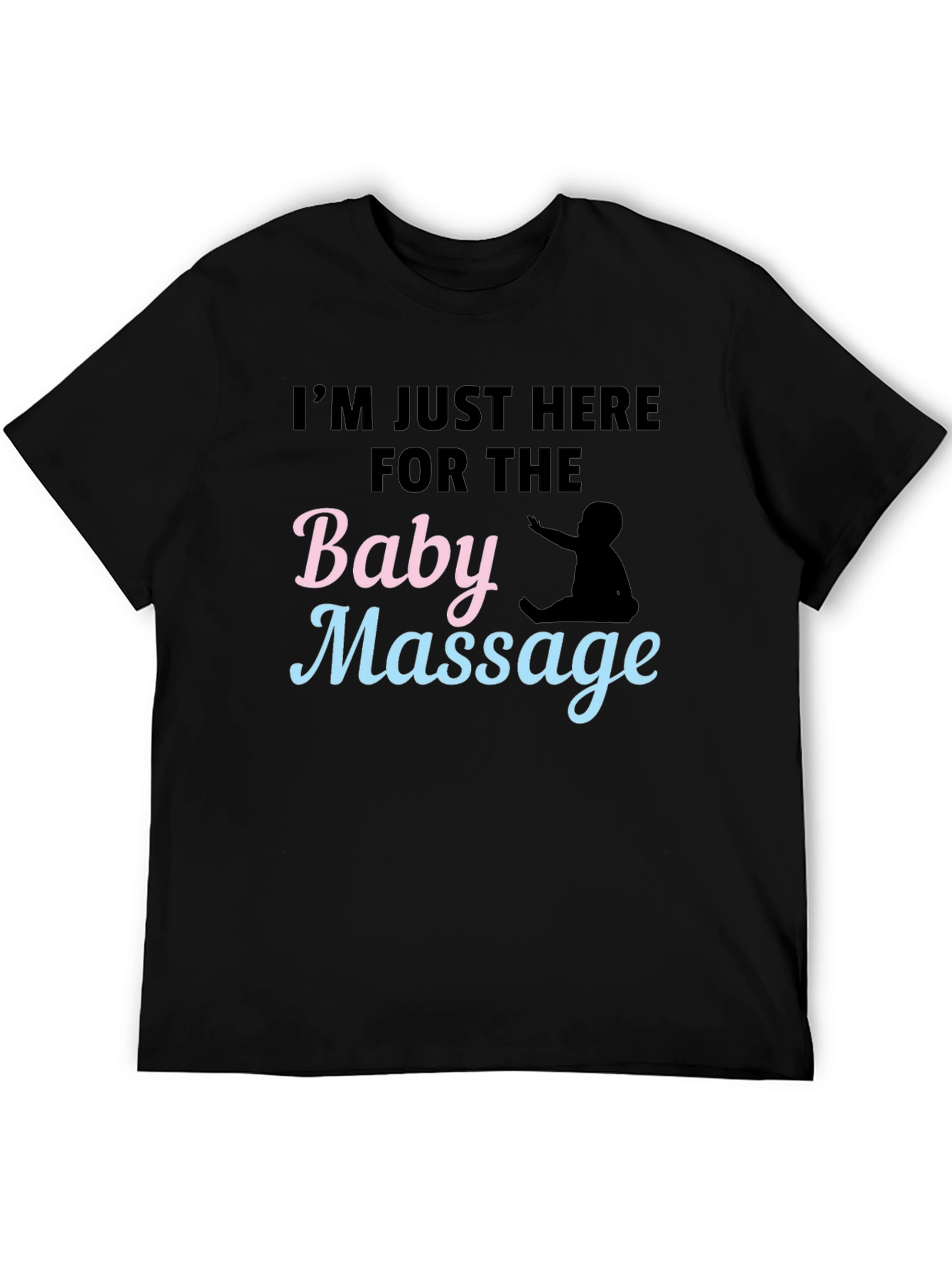 Funny Baby Massage T-Shirt