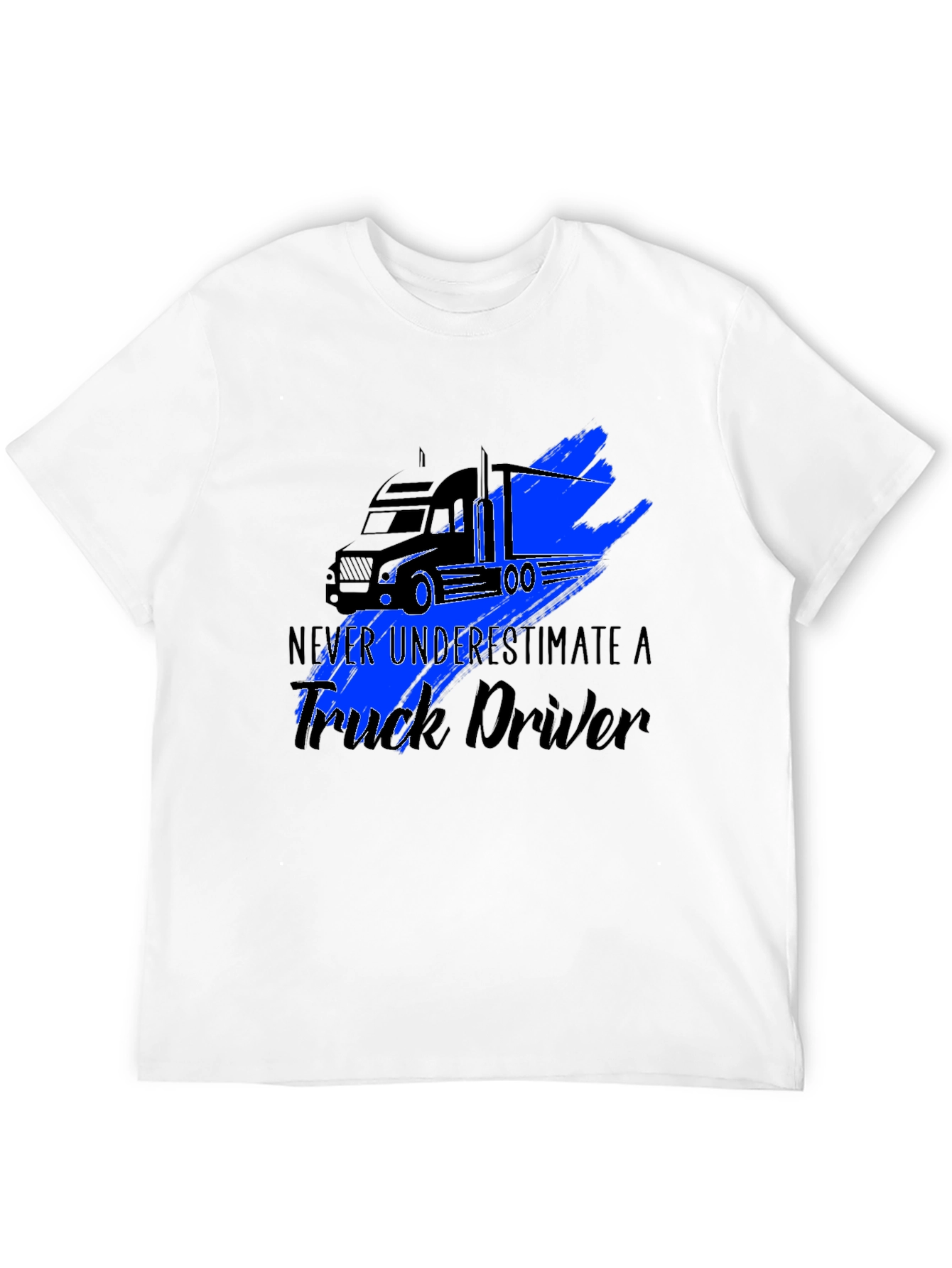 Truck Driver Graphic Tee - Never Underestimate
