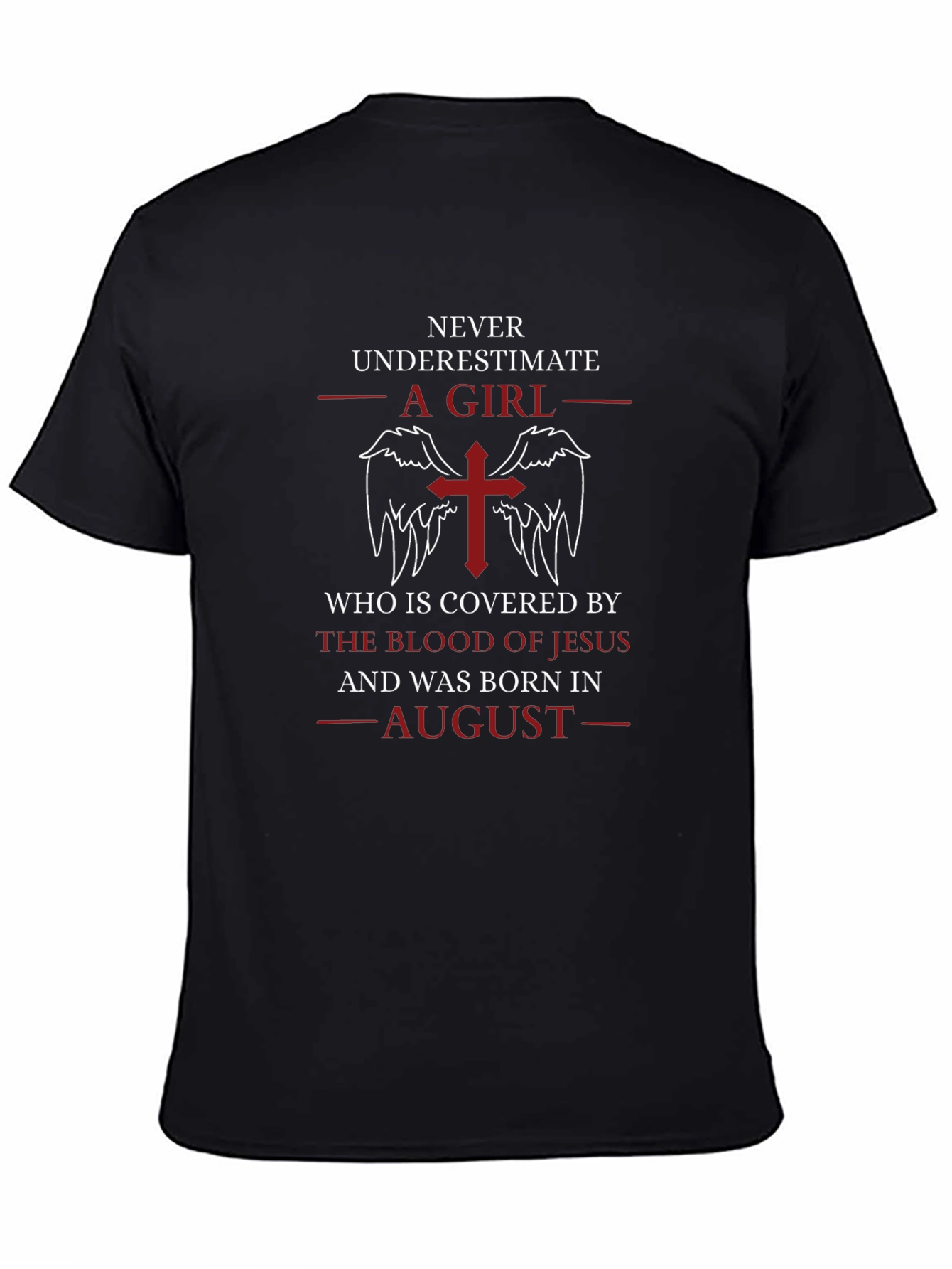 Never Underestimate A Girl Born in August T-Shirt