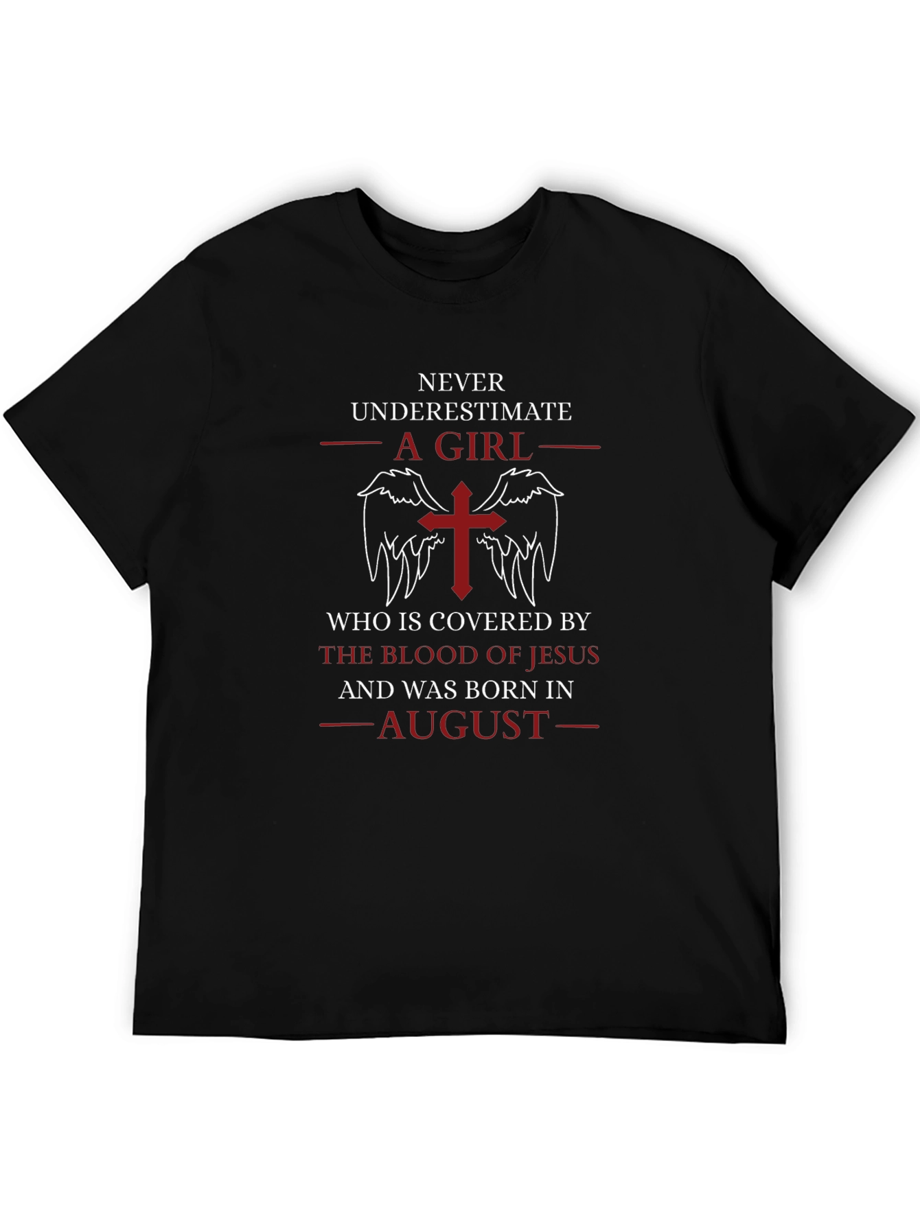 Never Underestimate A Girl Born in August T-Shirt