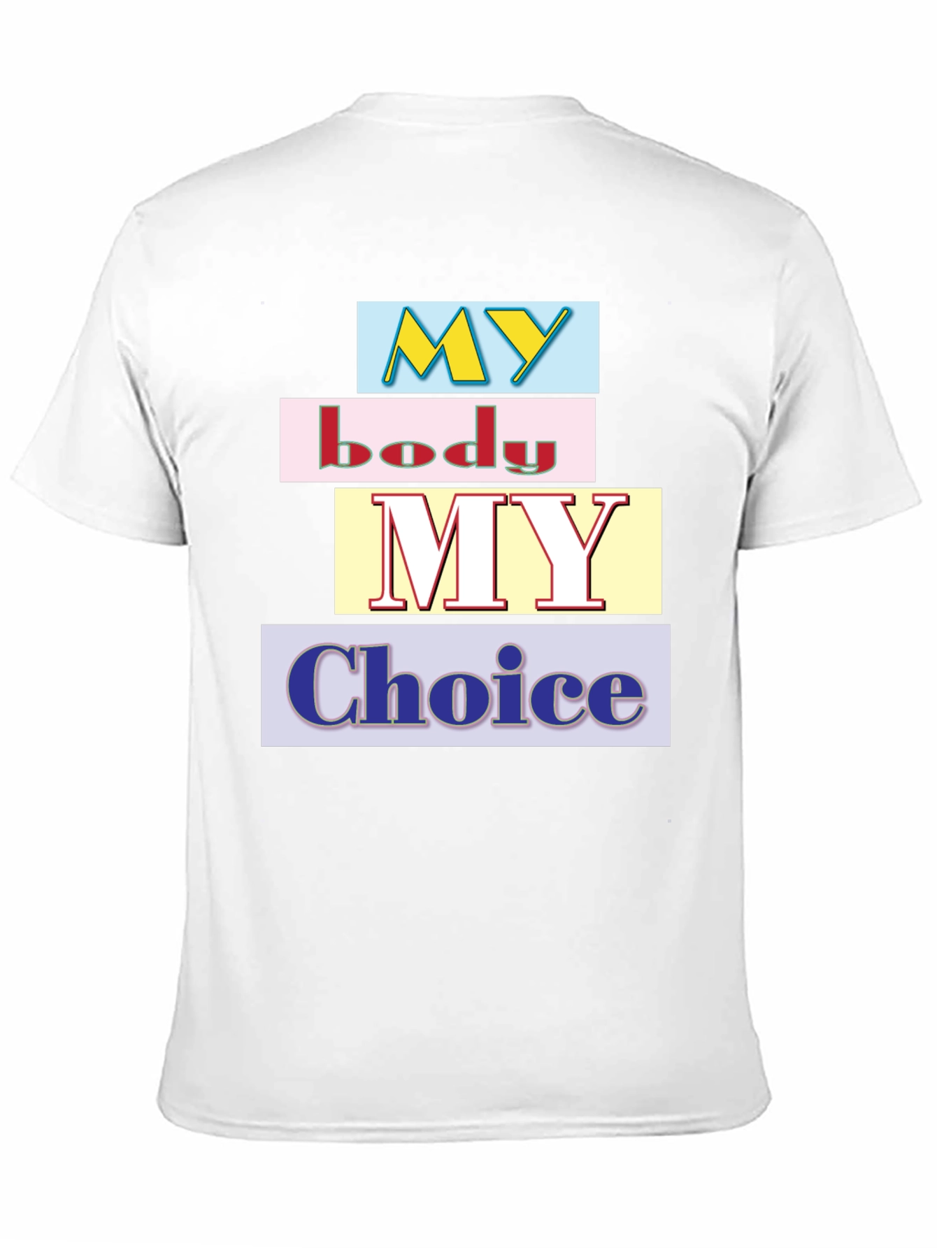 My Body My Choice Graphic T-Shirt - Black