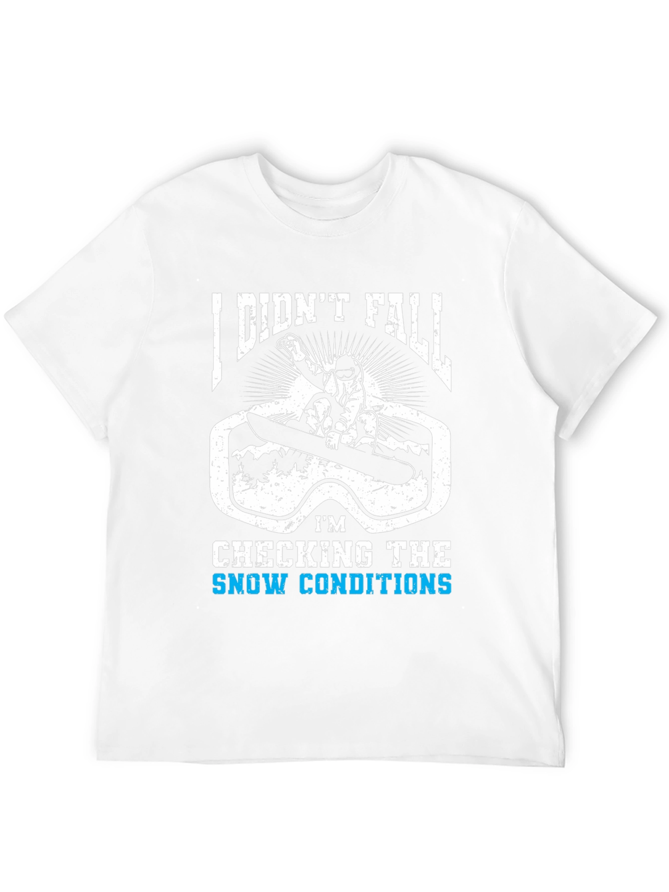 Snow Conditions T-Shirt: Funny Winter Sports Tee