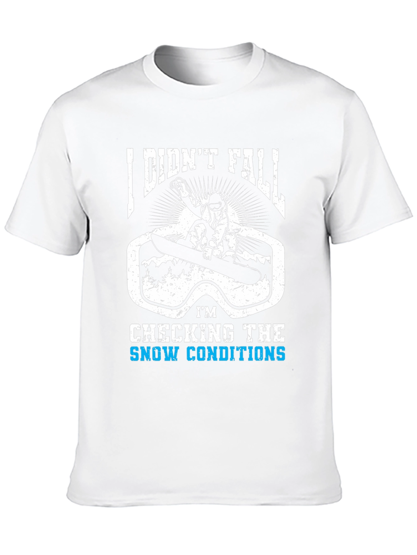 Snow Conditions T-Shirt: Funny Winter Sports Tee