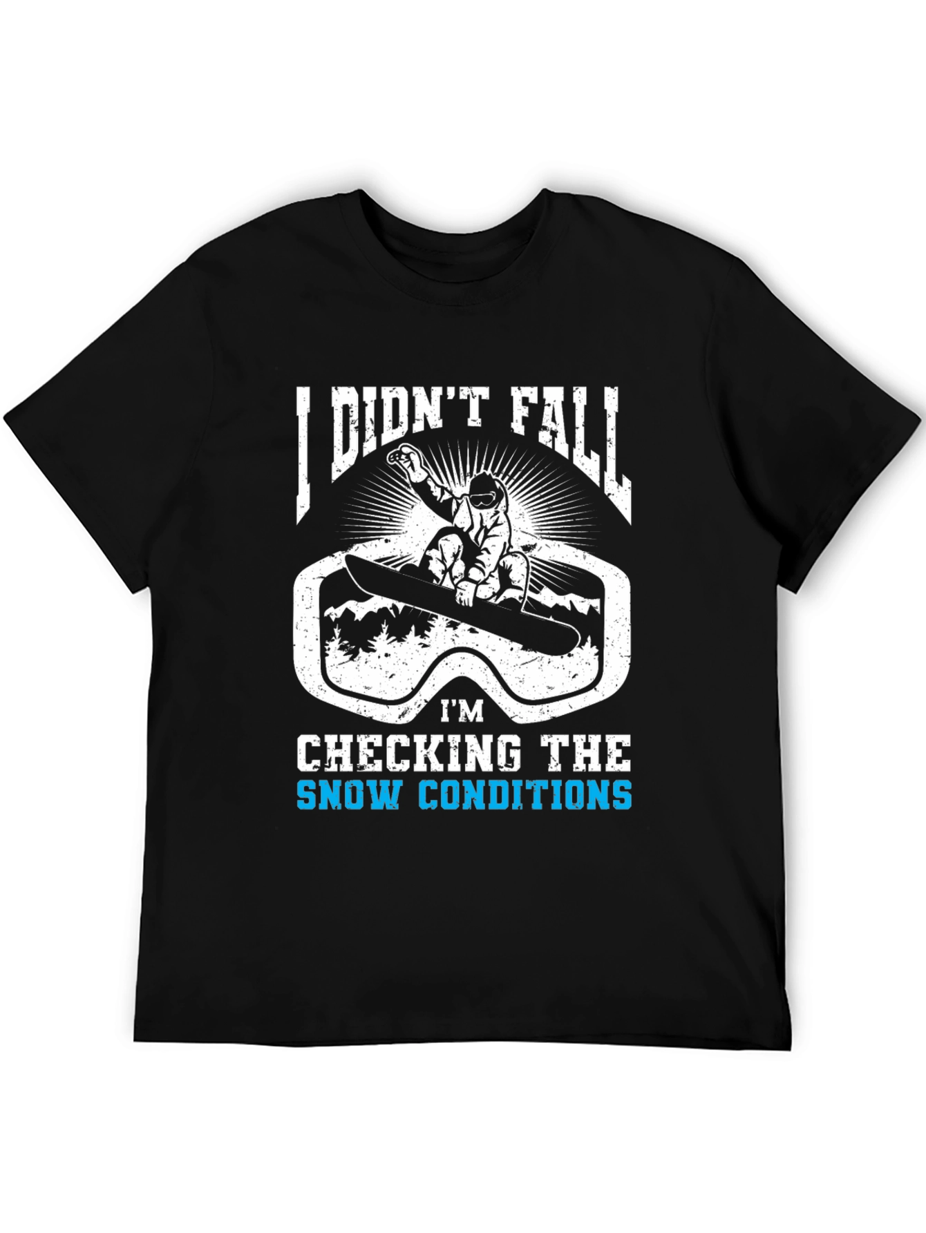 Snow Conditions T-Shirt: Funny Winter Sports Tee