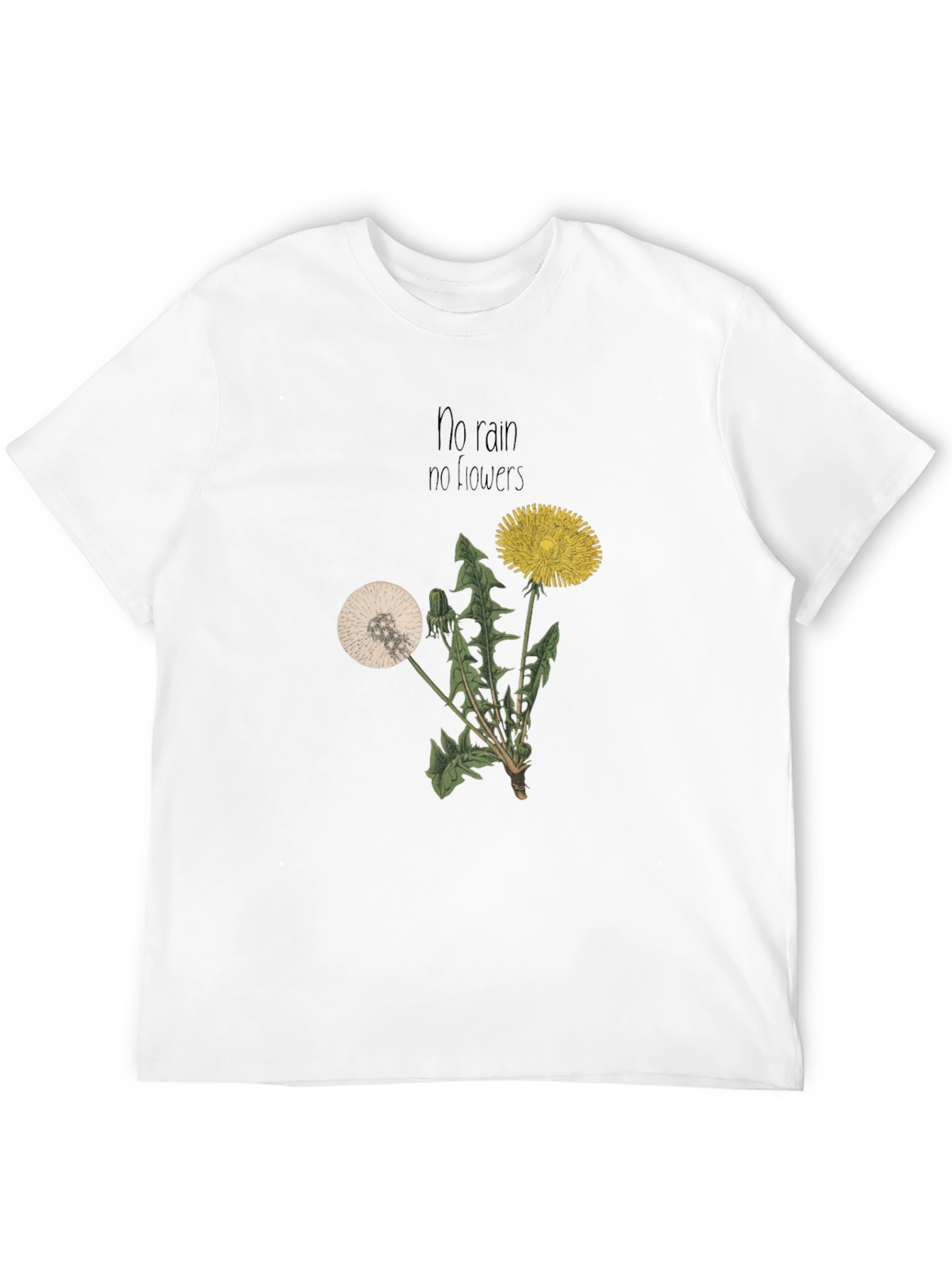 Dandelion Graphic Tee - No Rain No Flowers T-Shirt