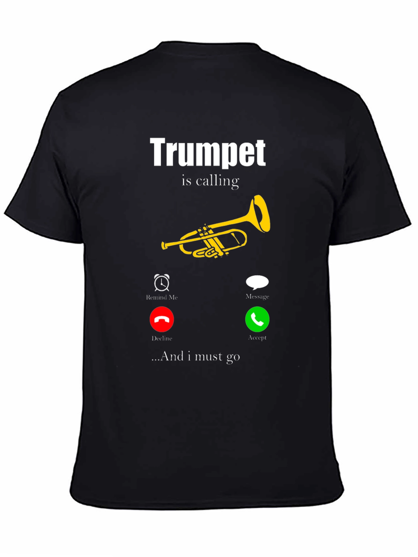 Trumpet is Calling Funny Musician T-Shirt
