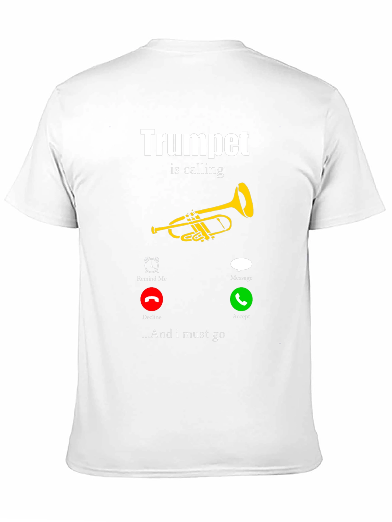 Trumpet is Calling Funny Musician T-Shirt
