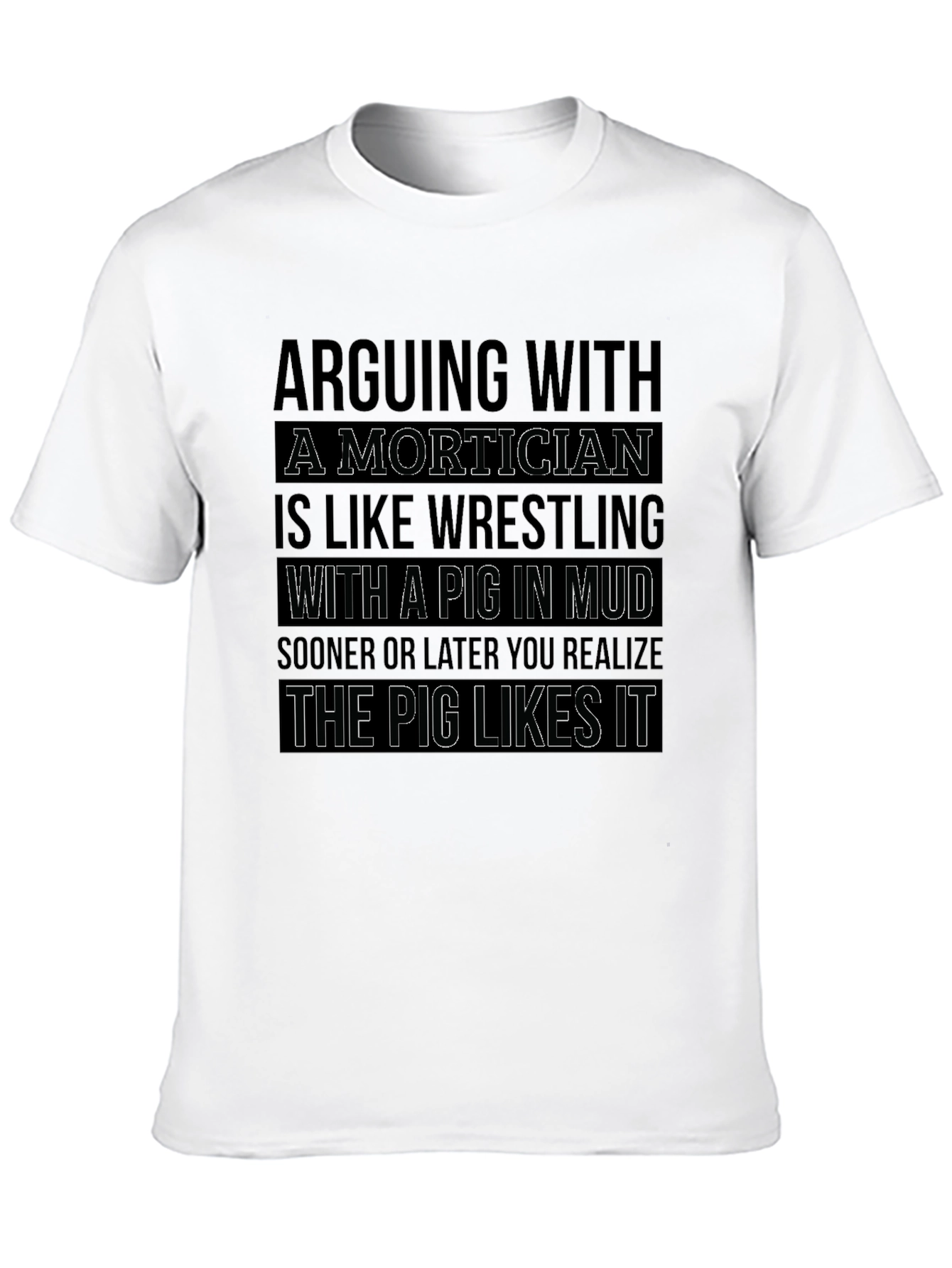 Mortician Pig Wrestling Novelty Graphic T-Shirt