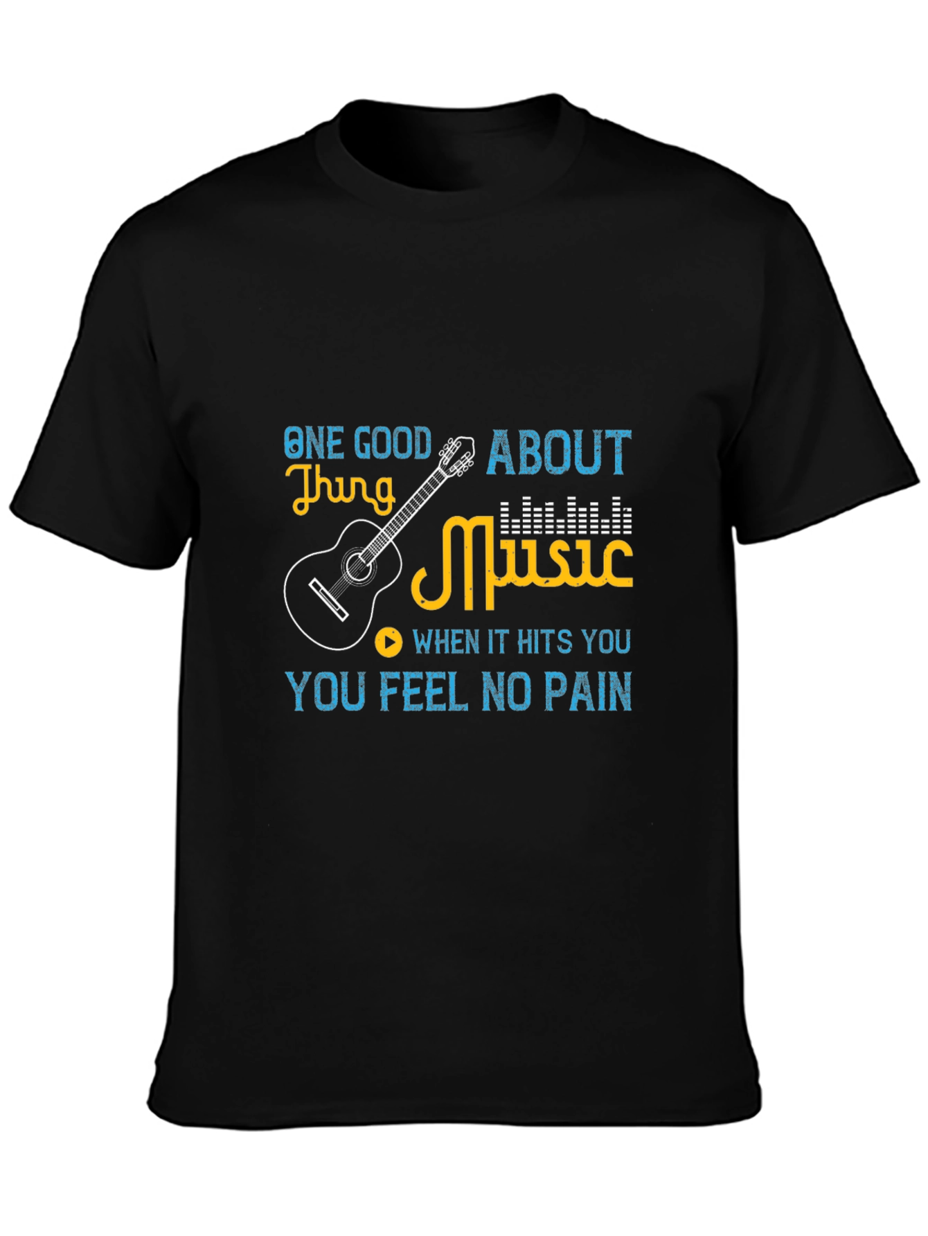 Music T-Shirt: One Good Thing About Music