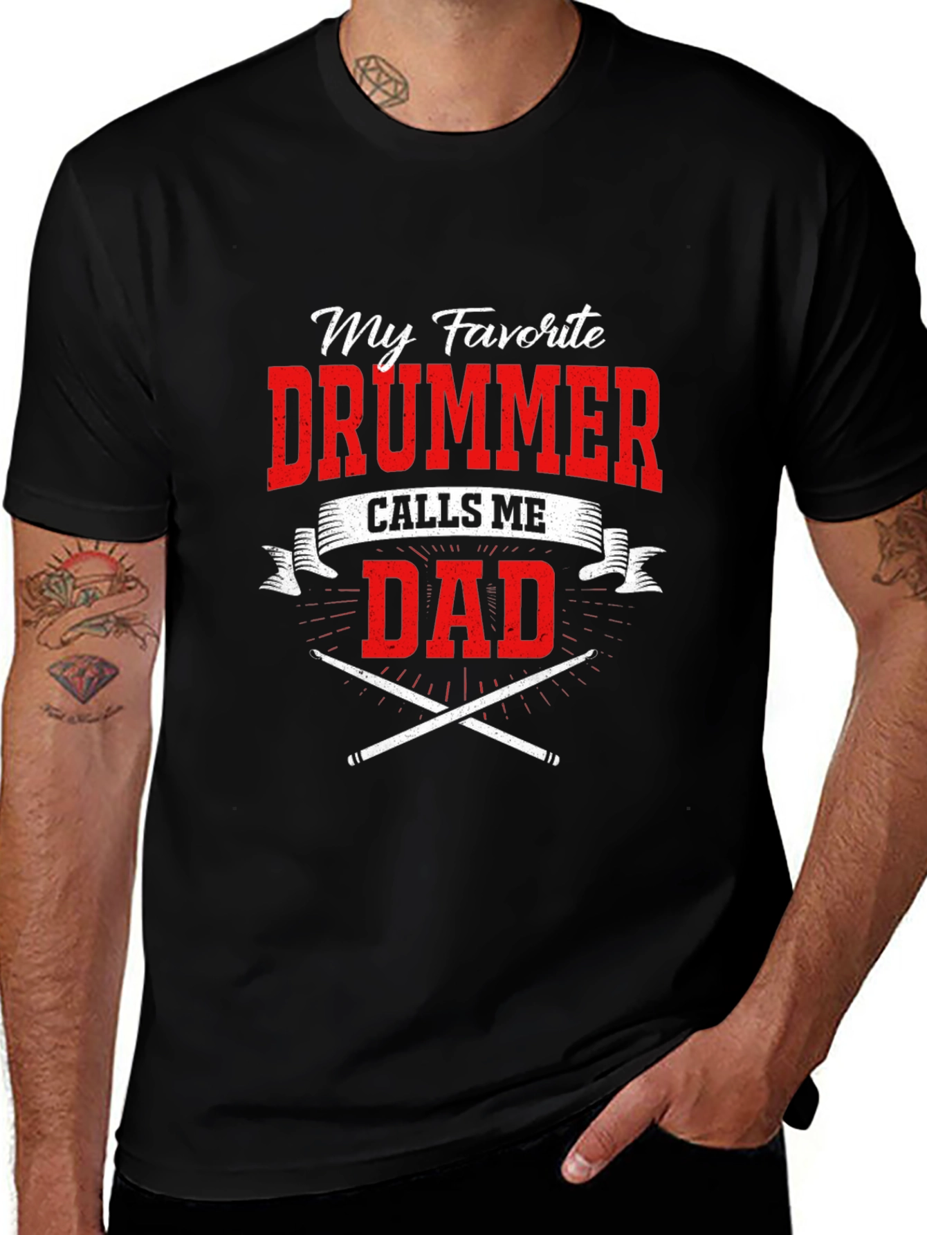 My Favorite Drummer Calls Me Dad T-Shirt