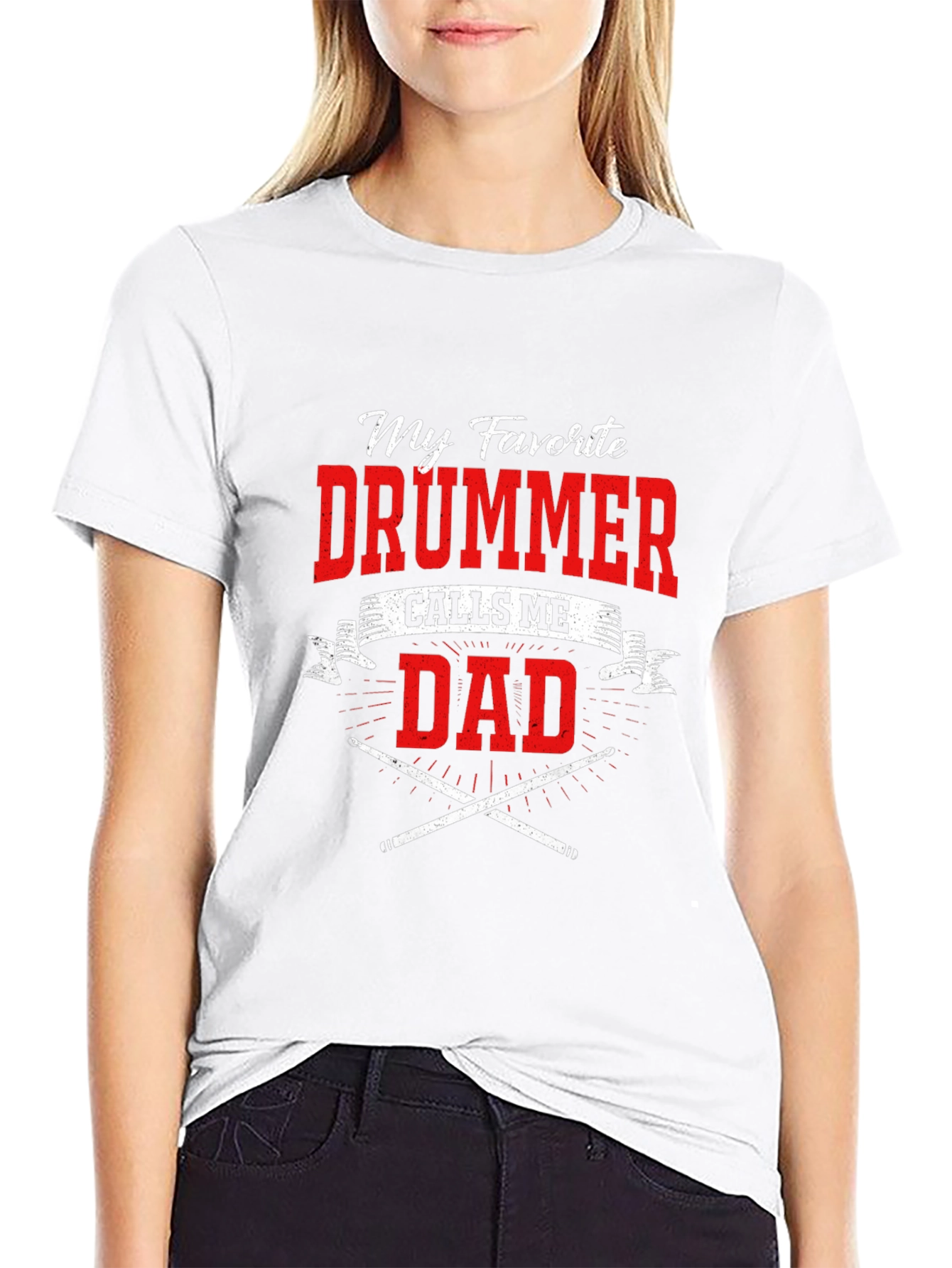 My Favorite Drummer Calls Me Dad T-Shirt