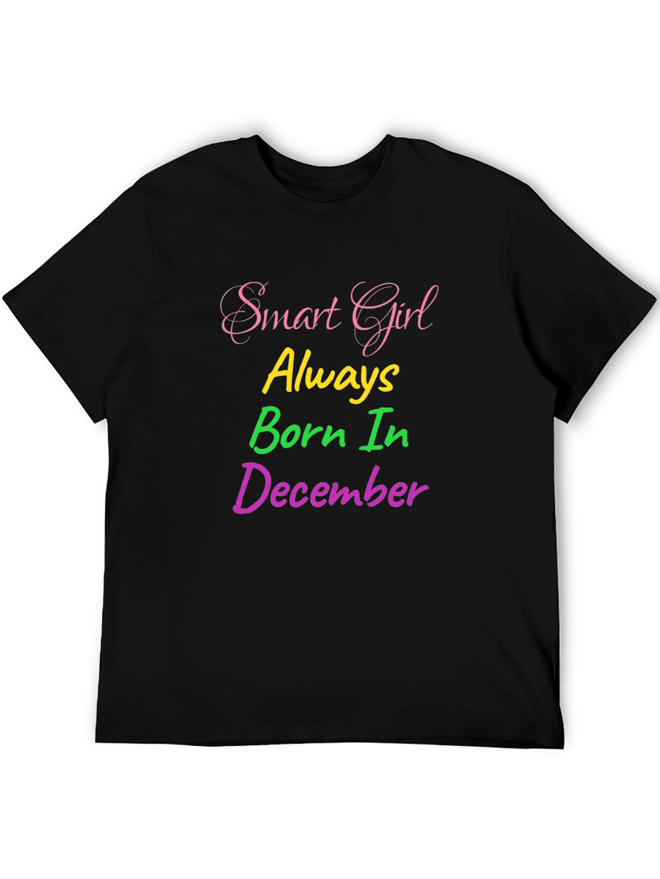 Smart Girl December Birthday Black T-Shirt