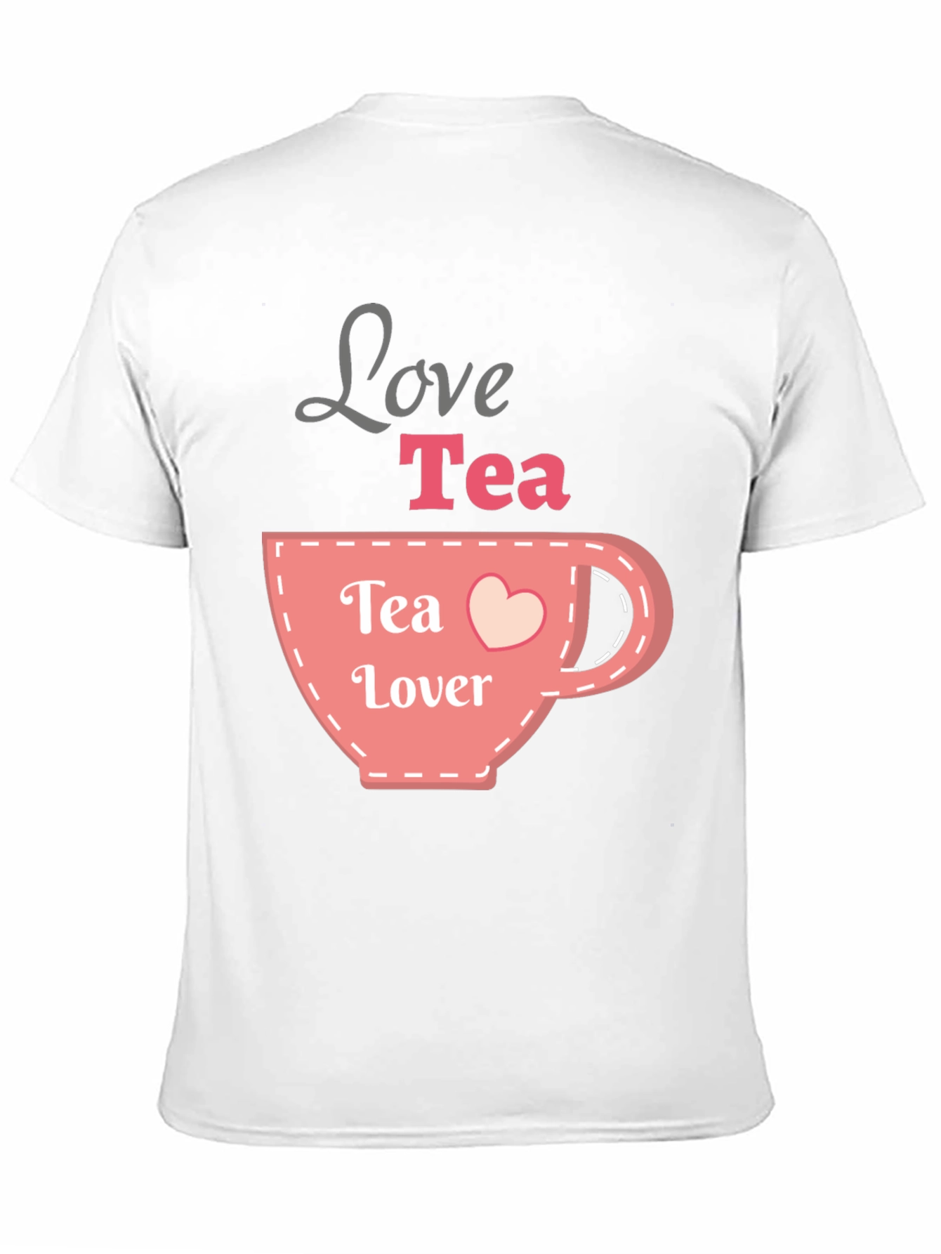 Love Tea T-Shirt - Cute Tea Lover Design