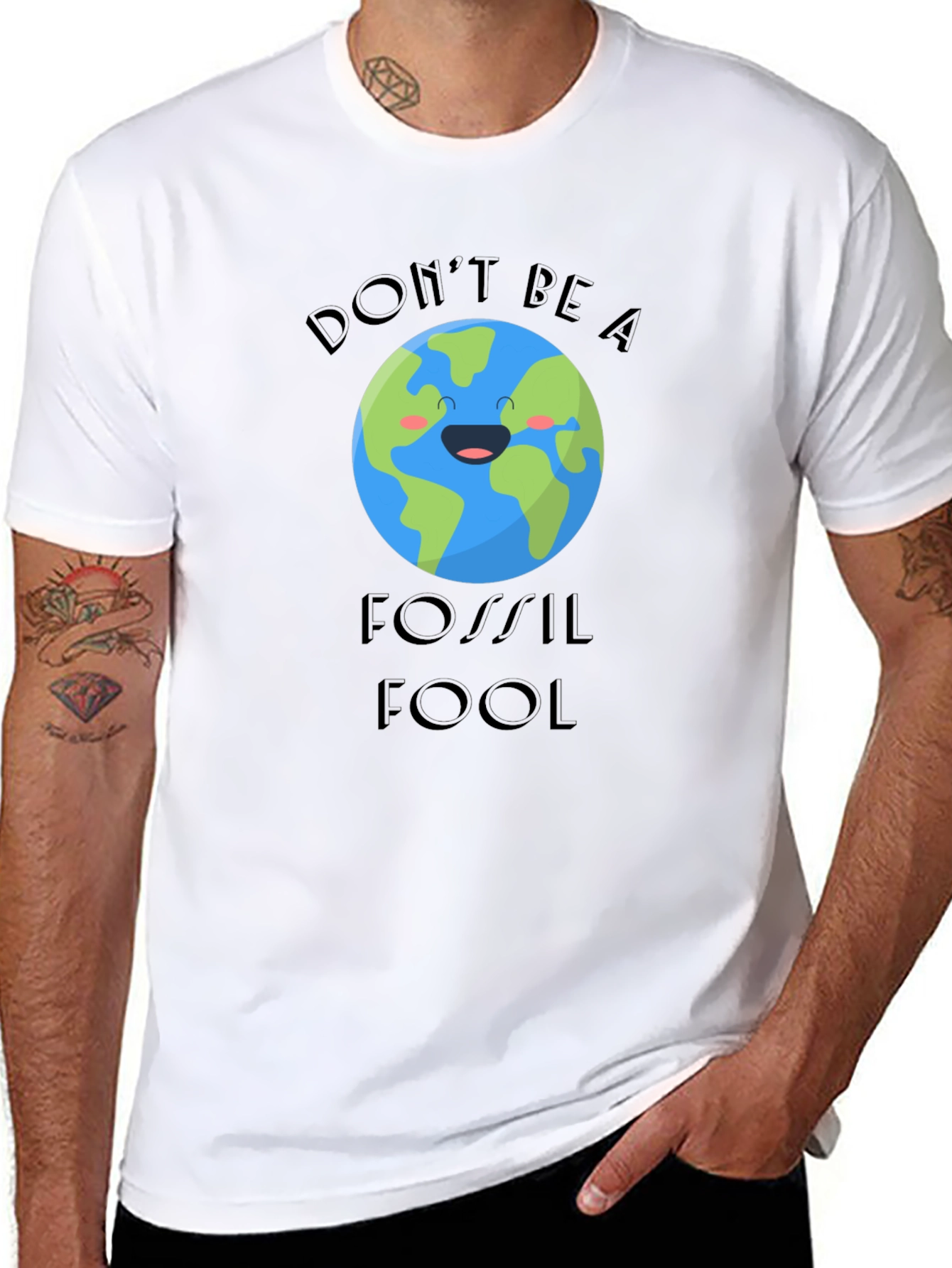 Eco-Friendly Dont Be A Fossil Fool T-Shirt