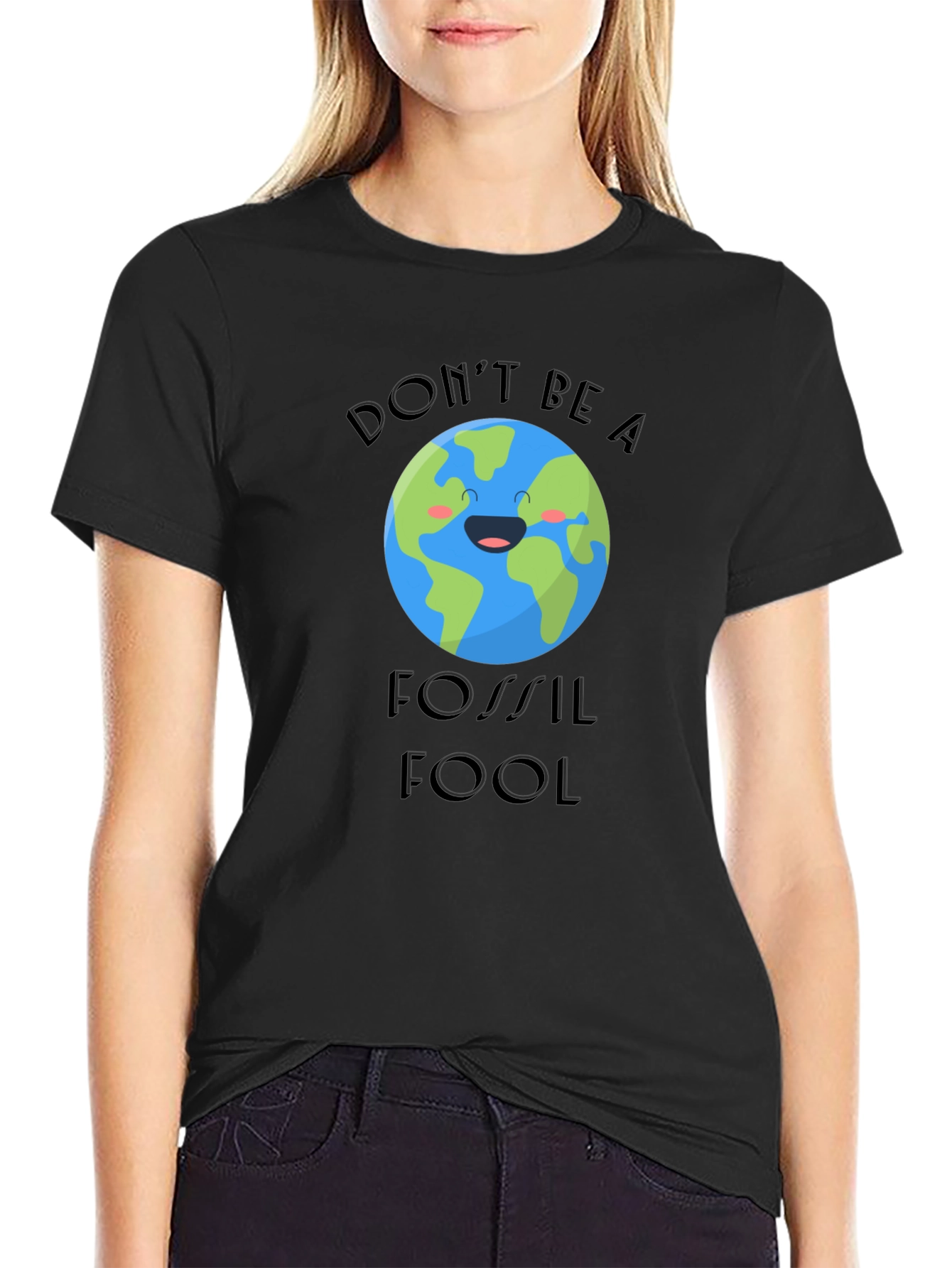 Eco-Friendly Dont Be A Fossil Fool T-Shirt