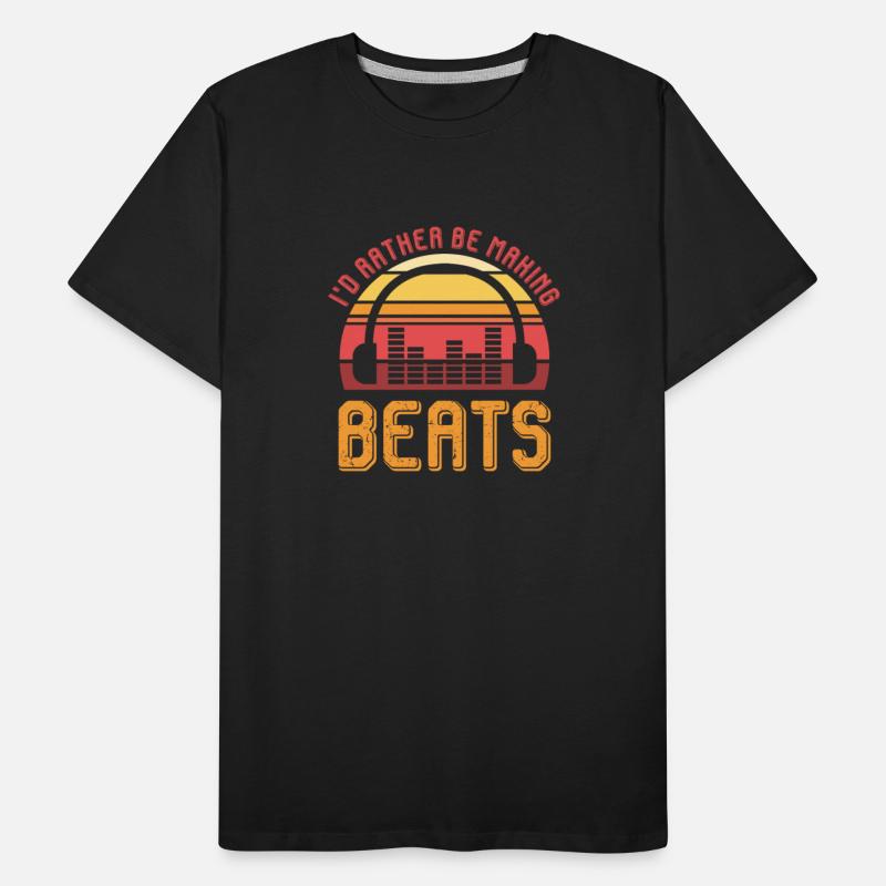 I'd rather be making beats - Producer