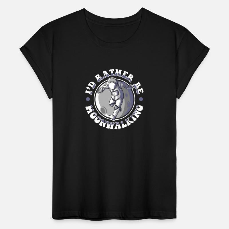 I'd Rather Be Moonwalking Spacecraft Cosmonaut