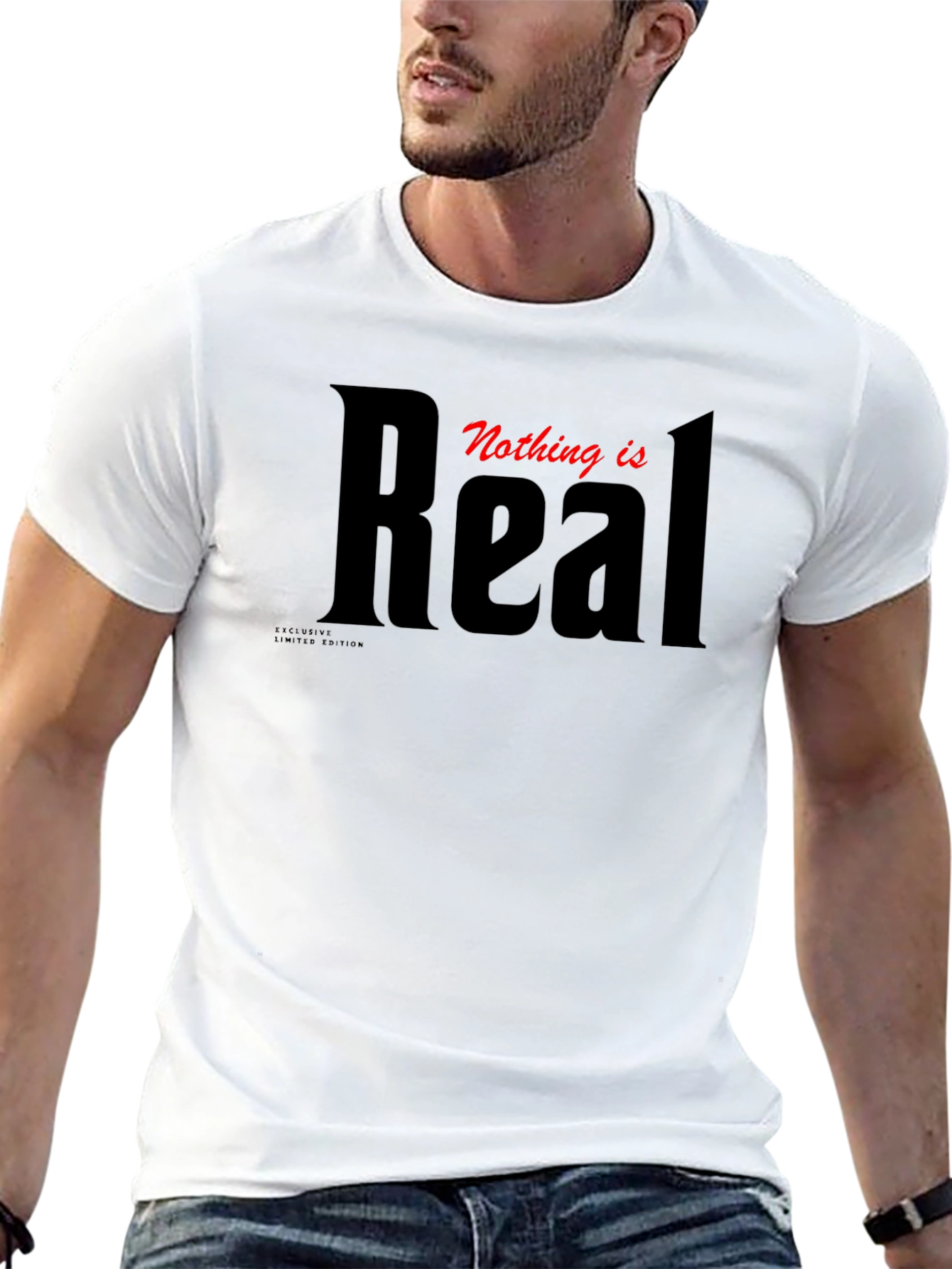 Nothing Is Real Graphic T-Shirt - Premium Cotton Tee