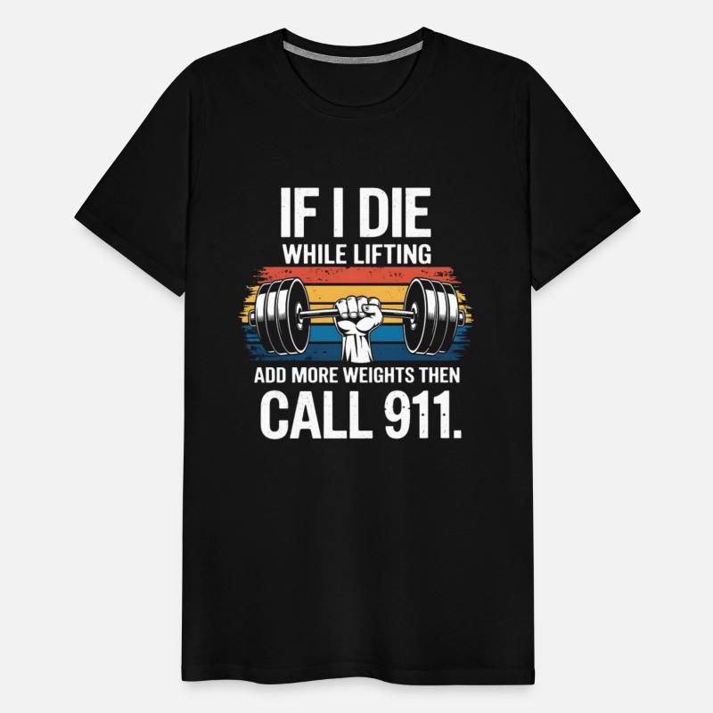 If I Die While Lifting Weights Humor Weightlifting