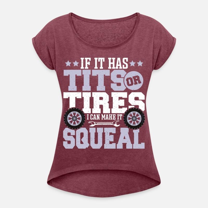 If It Has Tits Or Tires I Can Make It Squeal Car