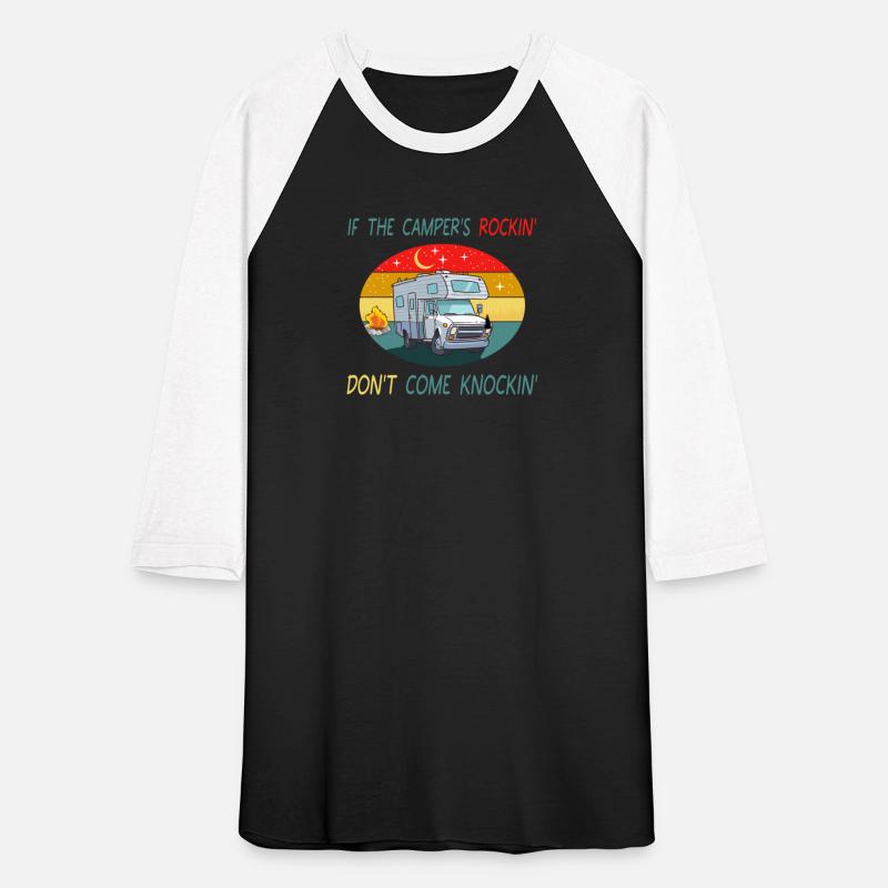If The Camper's Rockin' Don't Come Knockin' Appare