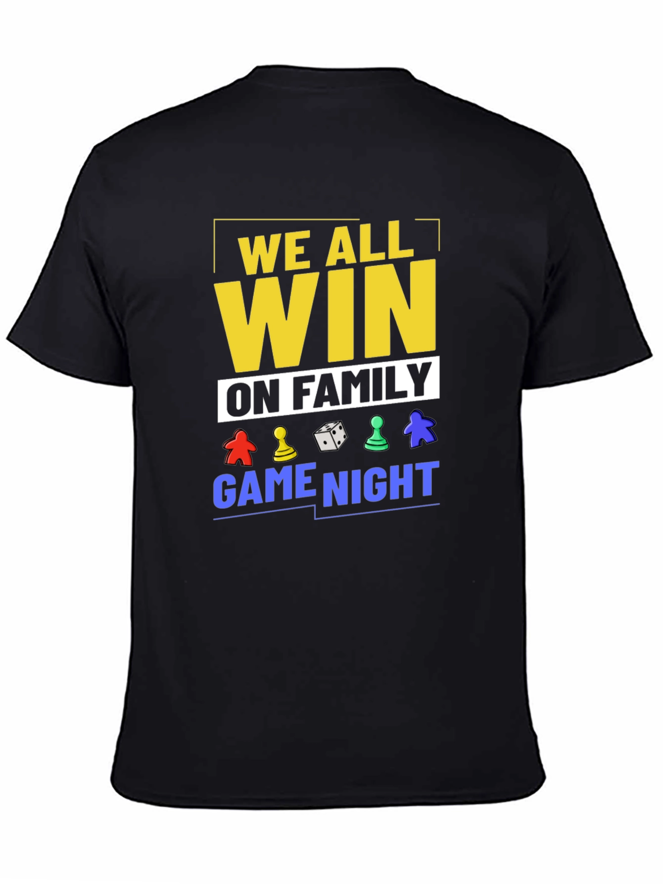 We All Win On Family Game Night Black T-Shirt