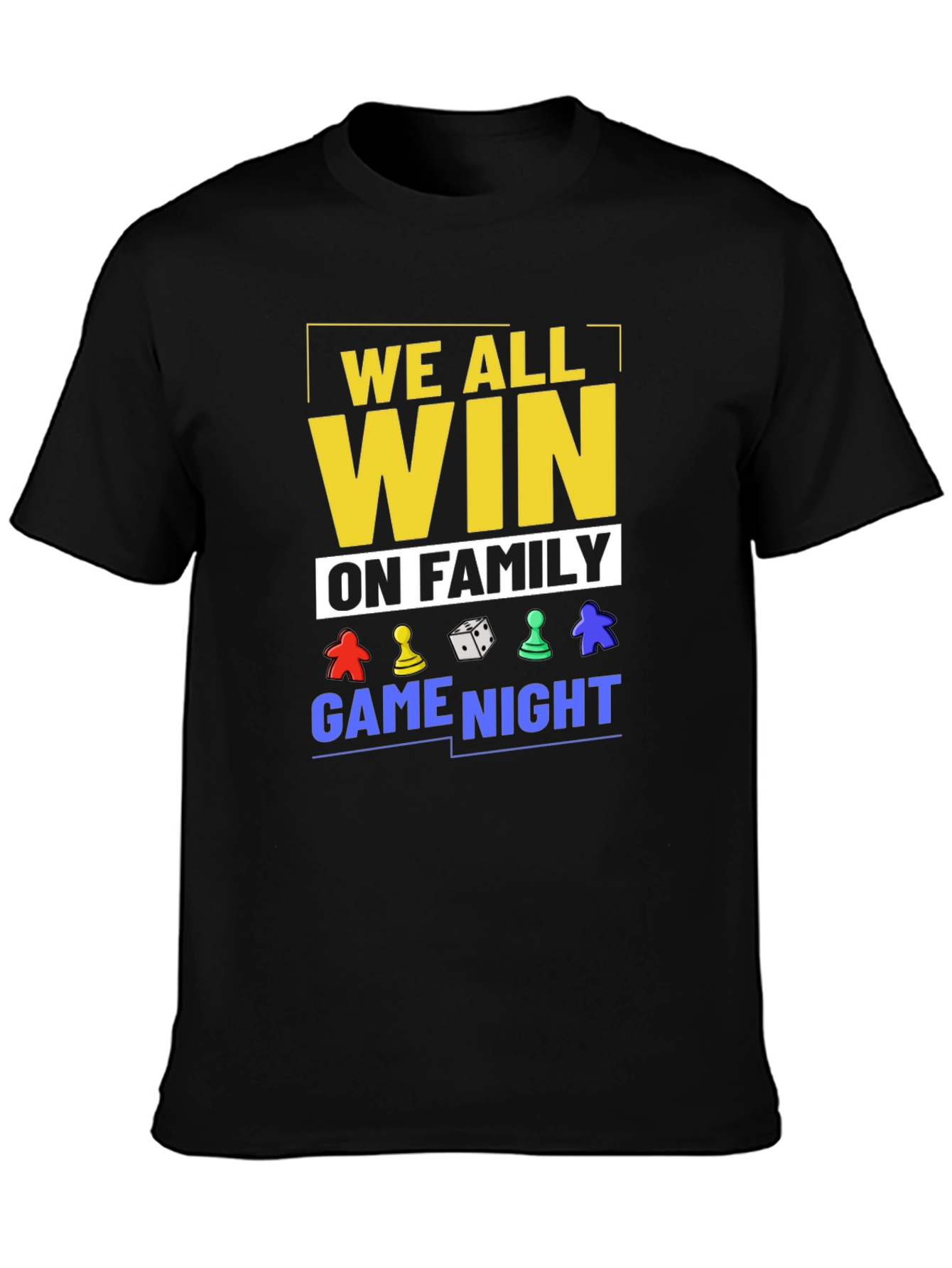 We All Win On Family Game Night Black T-Shirt