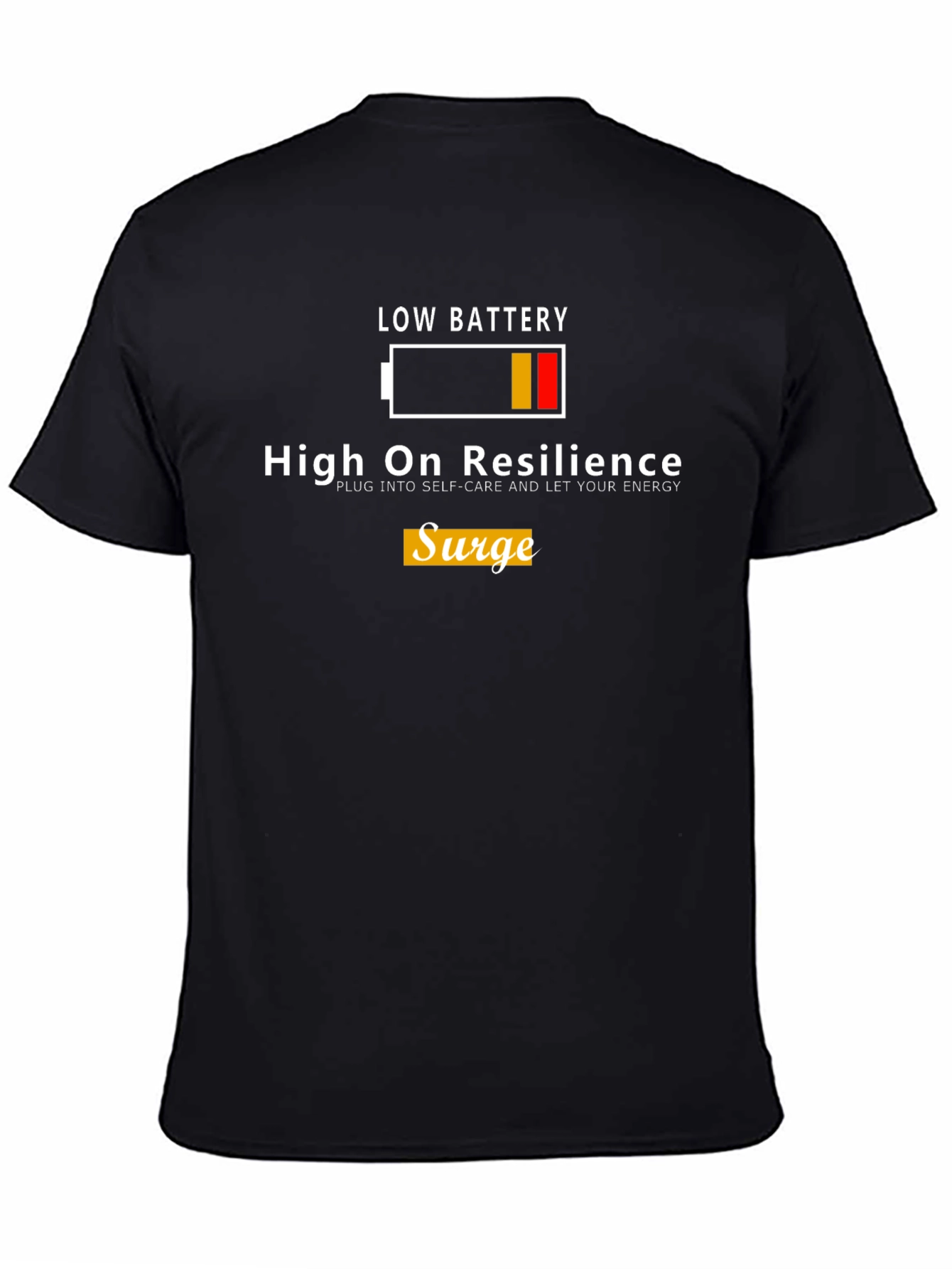 High On Resilience Low Battery Graphic T-Shirt