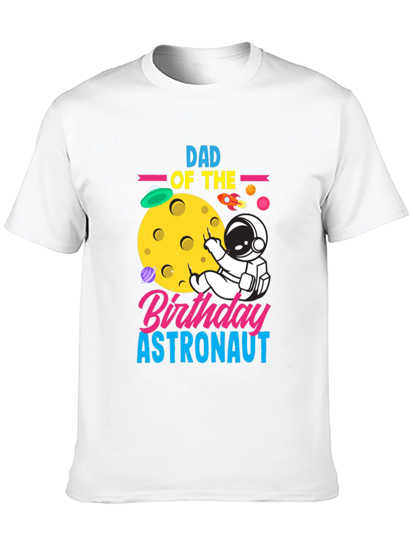 Dad Birthday Astronaut T-Shirt | Space Theme