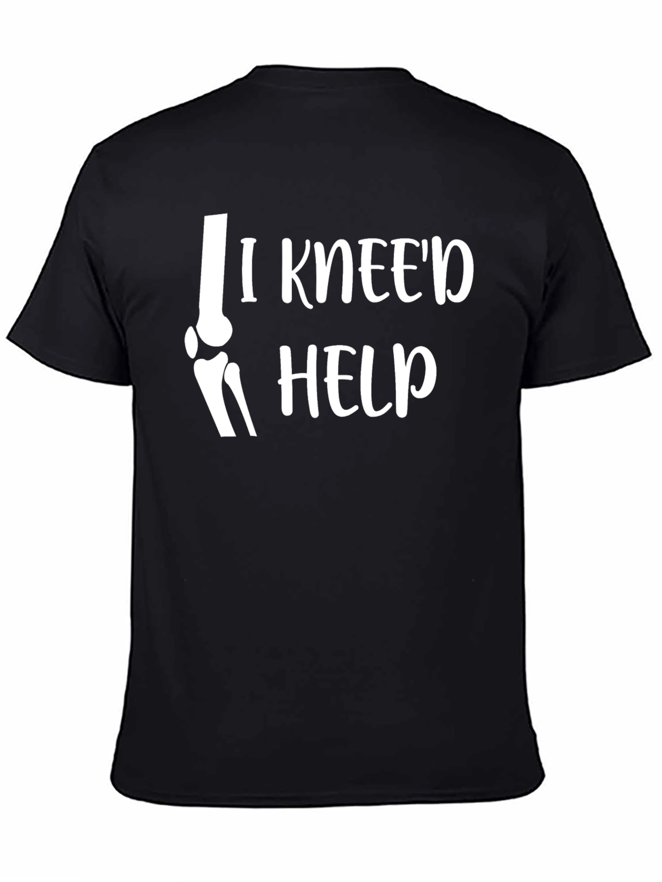I Kneed Help Funny Graphic T-Shirt