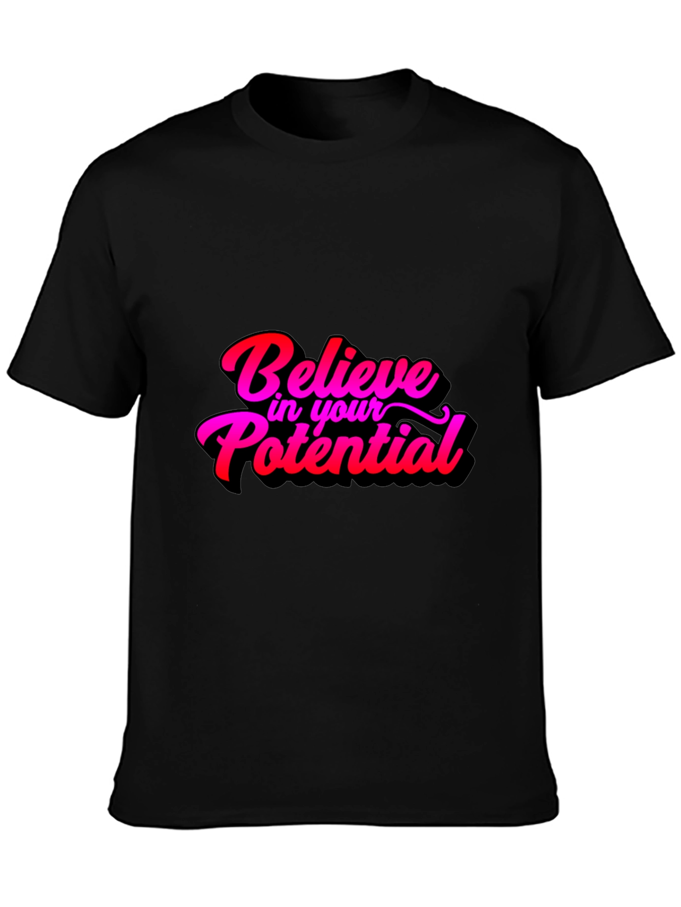 Believe in Your Potential Black T-Shirt