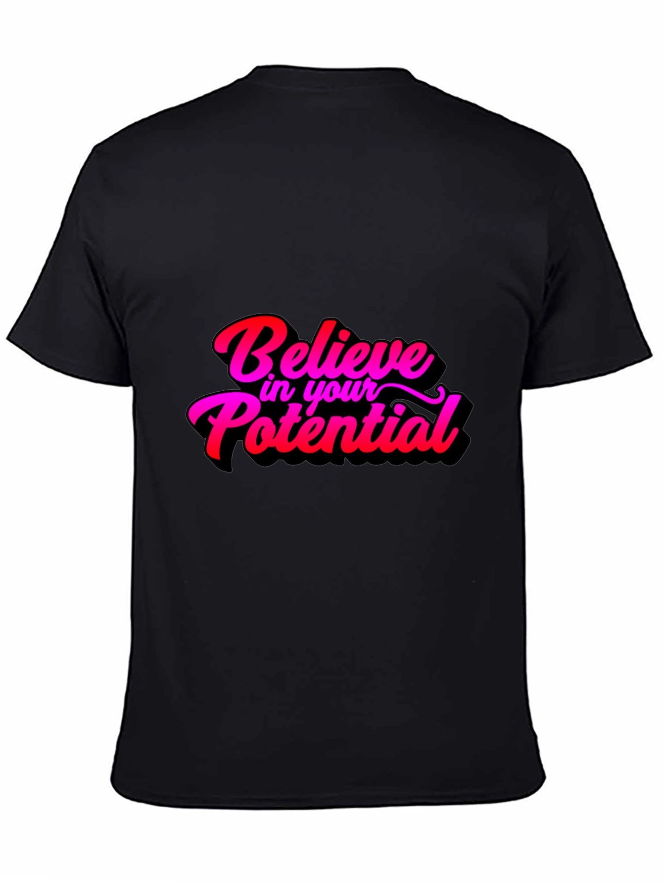 Believe in Your Potential Black T-Shirt