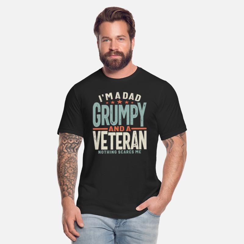 Im a Dad Grumpy and a Veteran