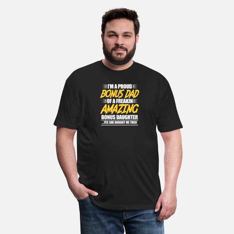 I'm A Proud Bonus Dad of a Freaking Amazing Bonus