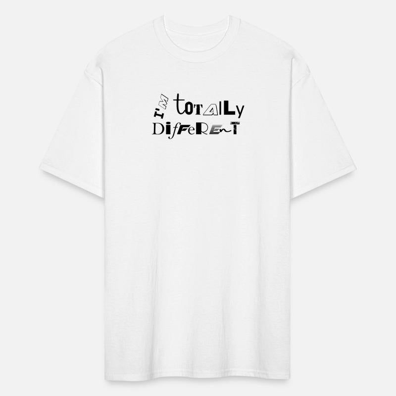 I'm different. Totally !