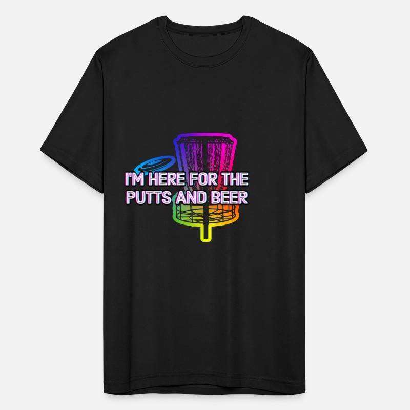 Im Here for the Putts and Beer Disc Golf Drinking