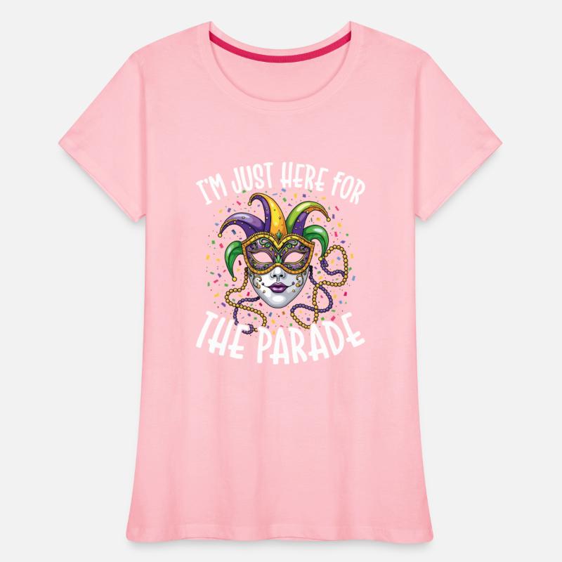 I'm just here for the Parade Mardi Gras