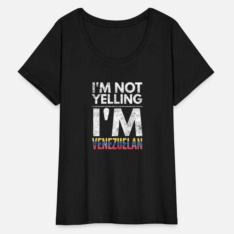 I'M Not Yelling I'M Venezuelan Bandera Venezolana
