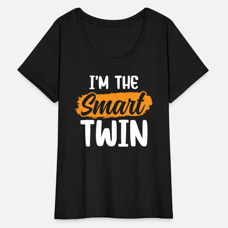 I'm The Smart Twin Funny Twins Humor Sarcastic