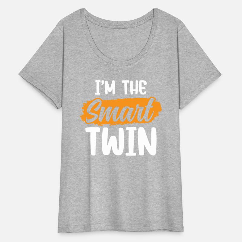 I'm The Smart Twin Funny Twins Humor Sarcastic