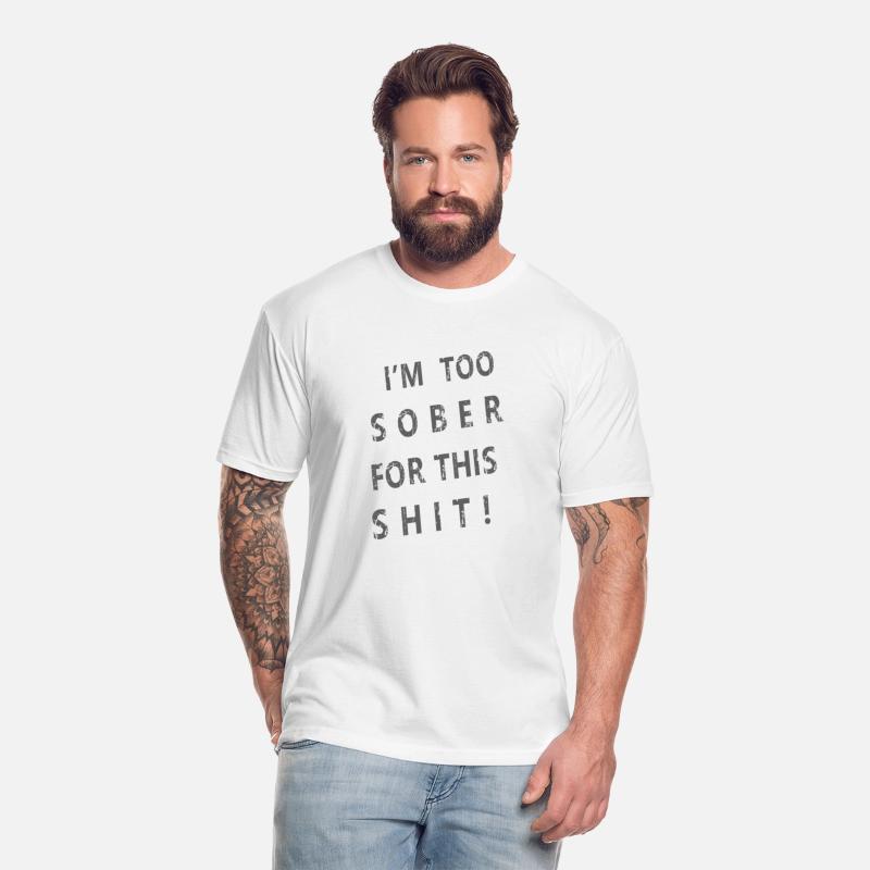 I'M Too Sober For This Shit Sobriety
