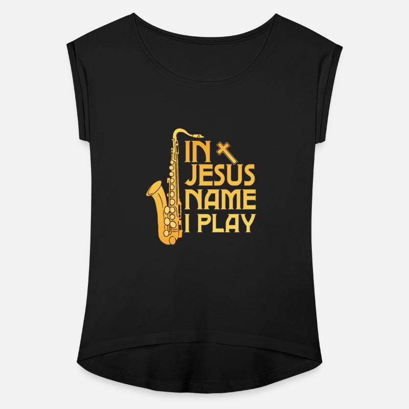 In Jesus Name I Play Saxophonist Marching Band Sax