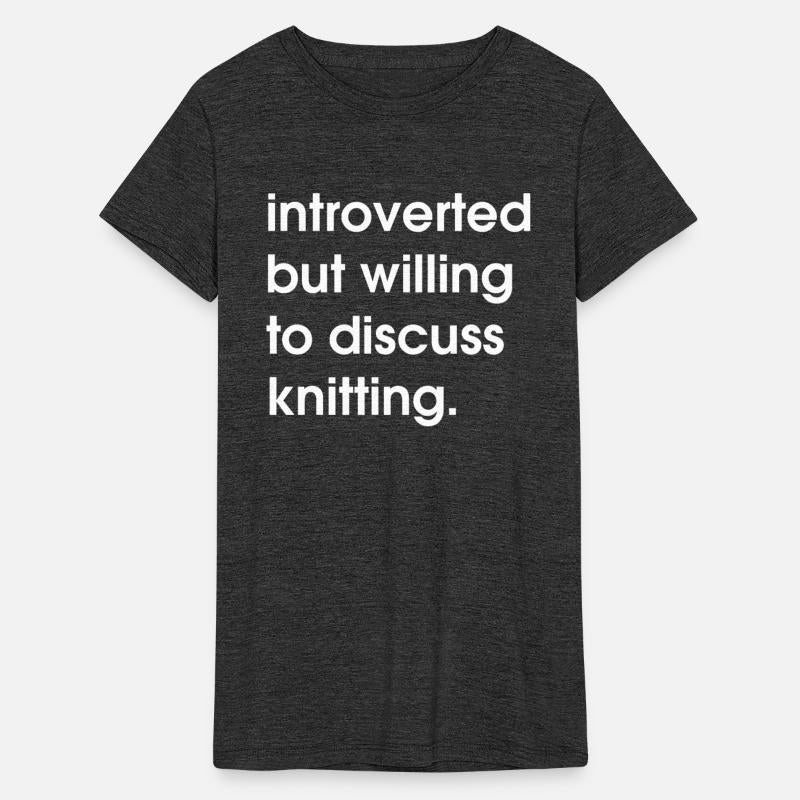 introverted but willing to discuss knitting.